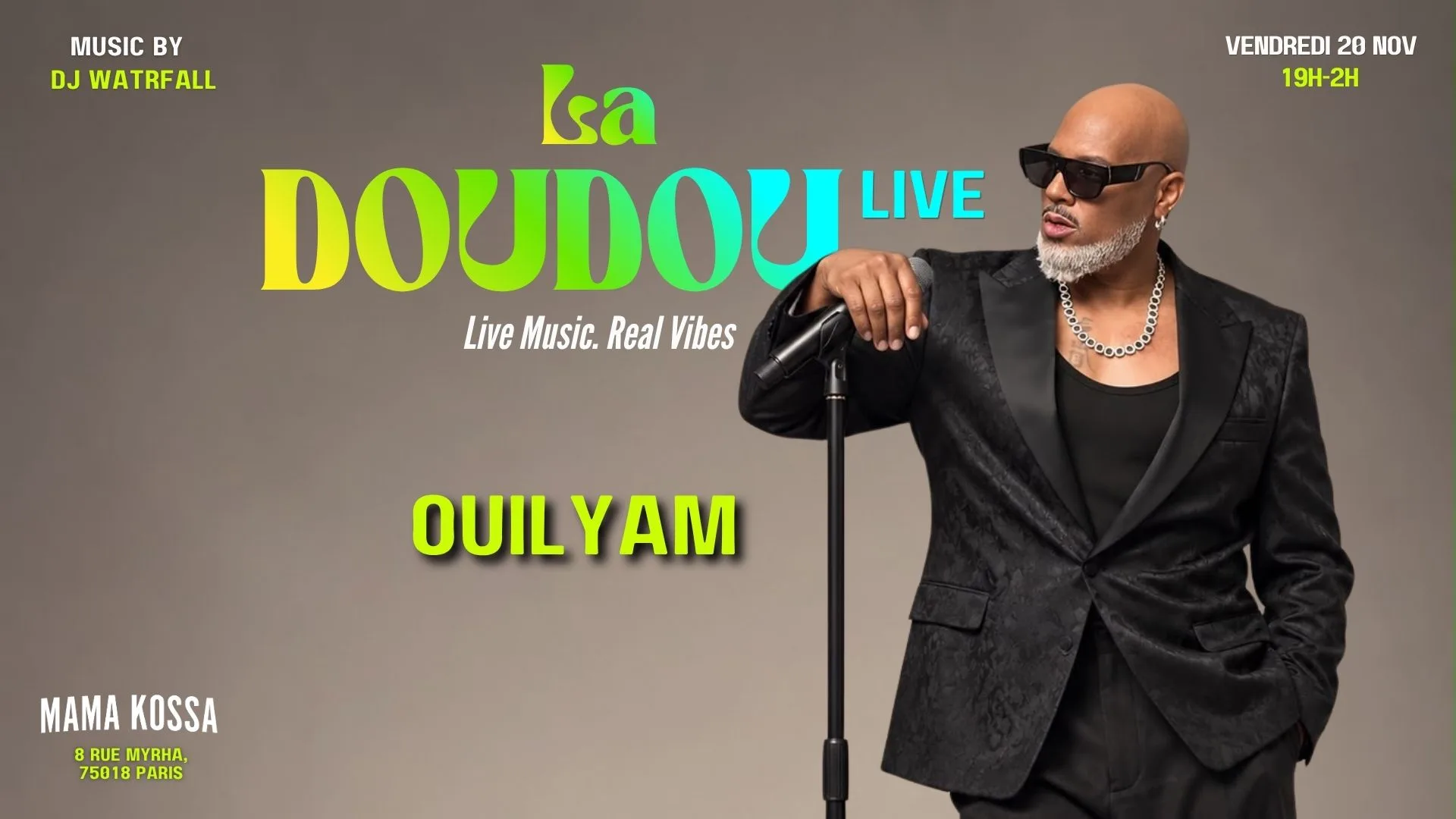 La Doudou Live - Ouilyam Showcase