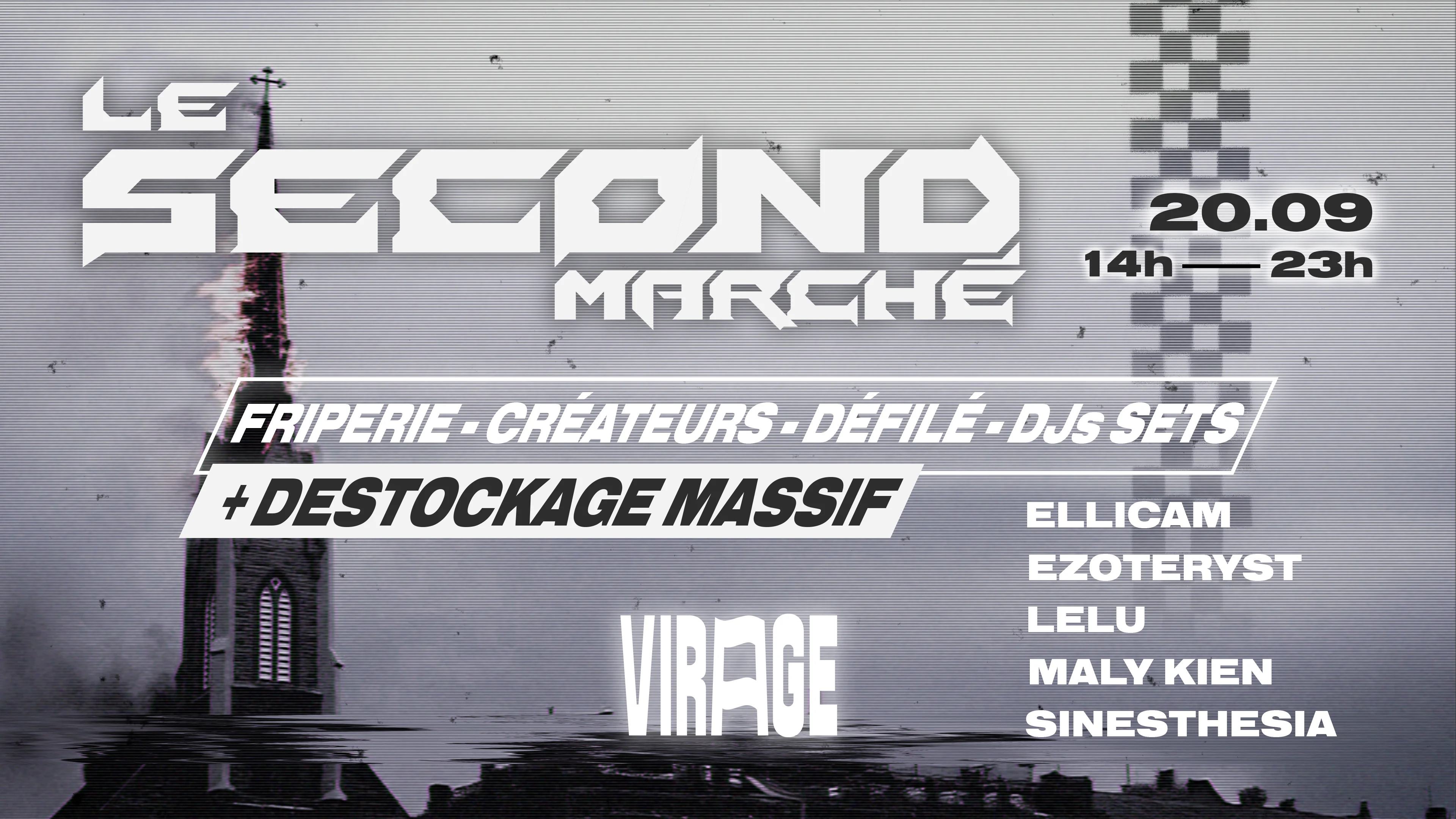 Le Second Marché: Destock, Designers, Fashion Show, Djs Sets