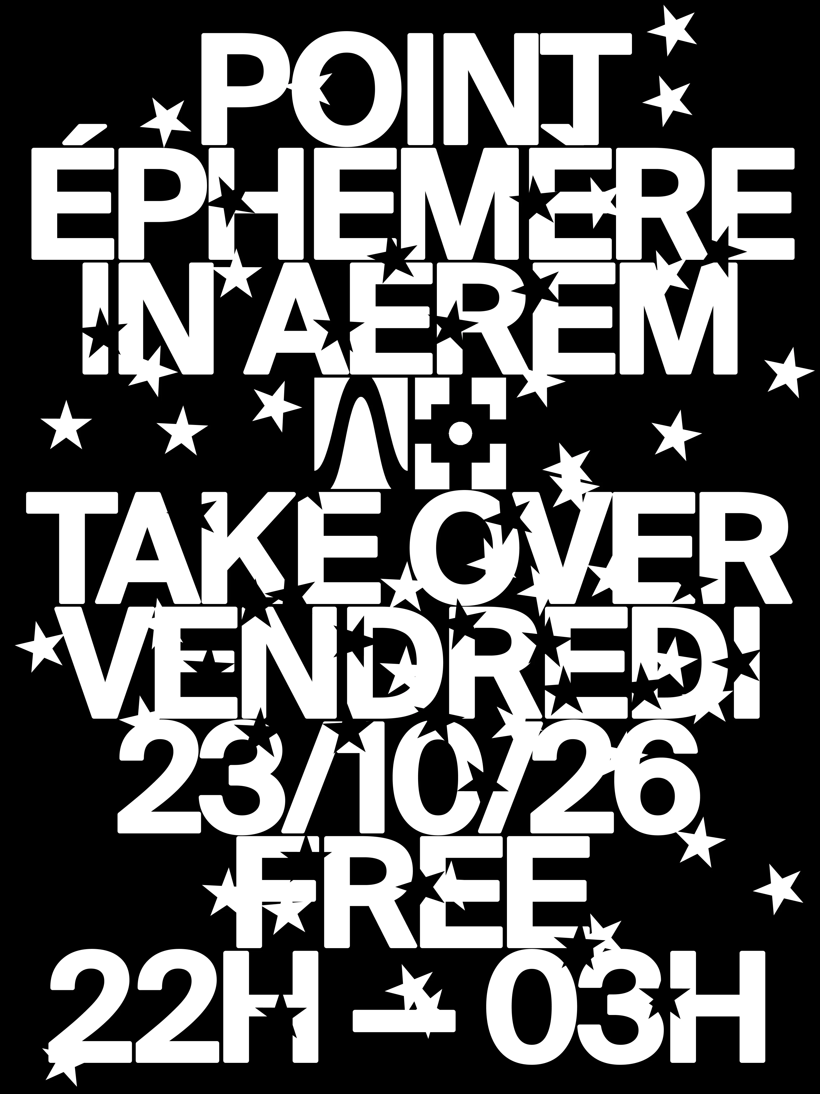 In Aerem Take Over Point Éphémère