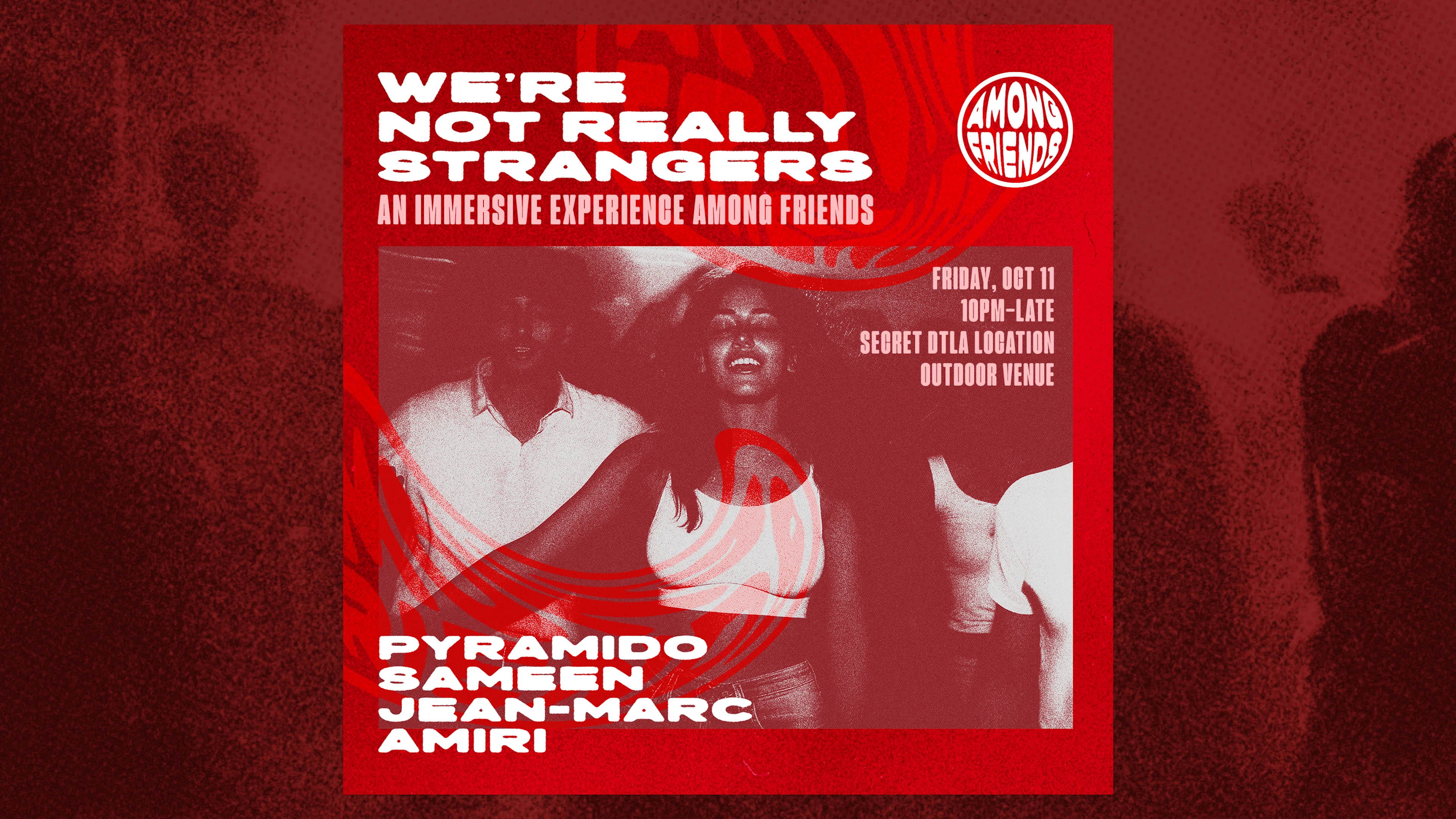 Among Friends: We're Not Really Strangers