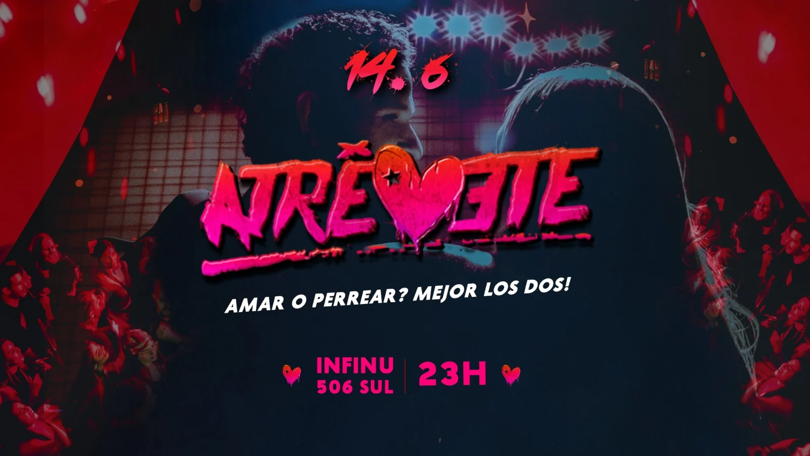 Atrévete – A Festa De Reggaeton De Brasília – Edição #8