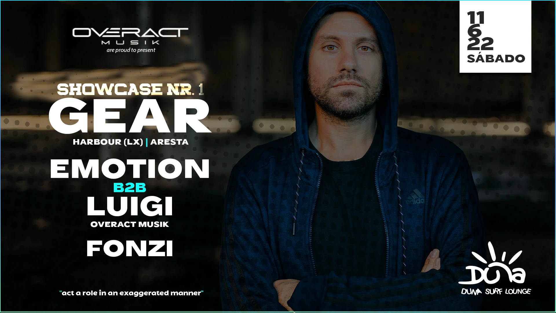 Overactpresentsgear (Harbour LX) @ Duna Bar - Praia De Mira