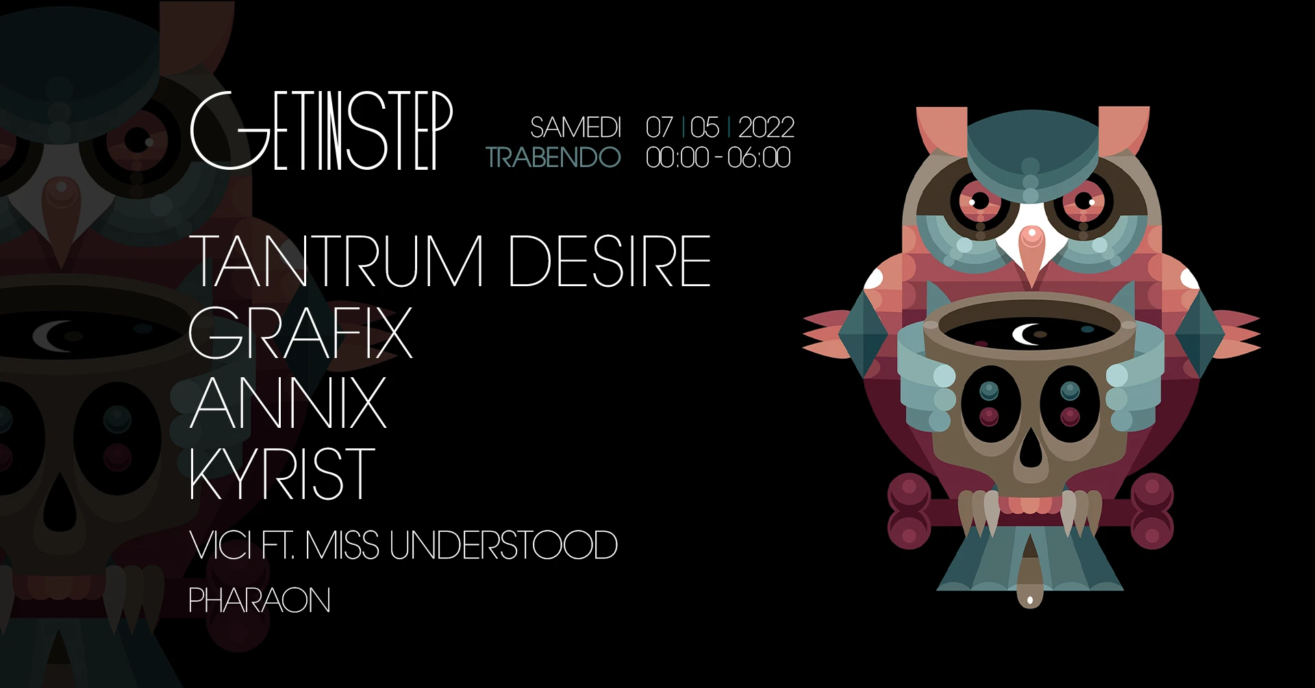 Get In Step : Tantrum Desire + Grafix + Annix + Kyrist &More