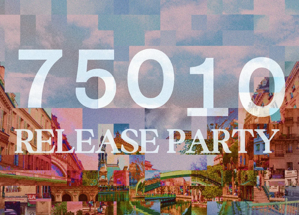 75010 Release Party