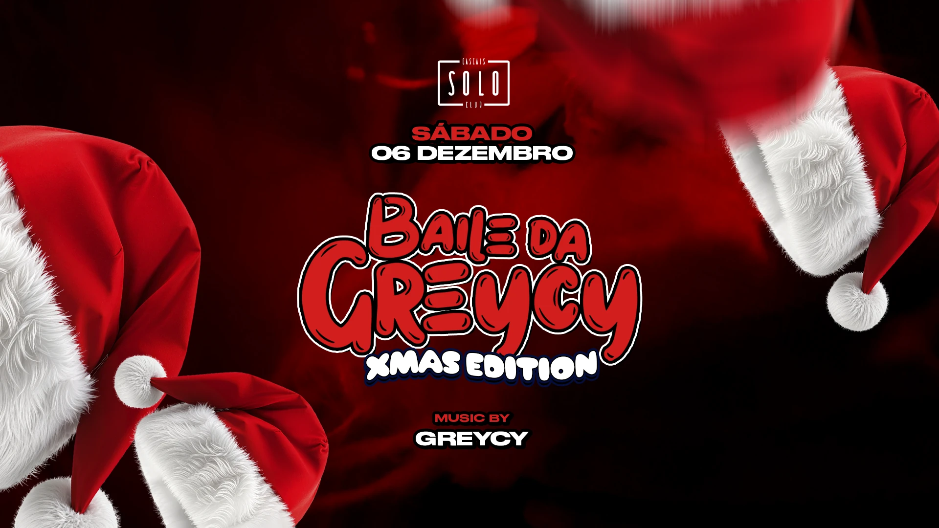 6 Dez Sábado - Baile Da Greycy Xmas Edition
