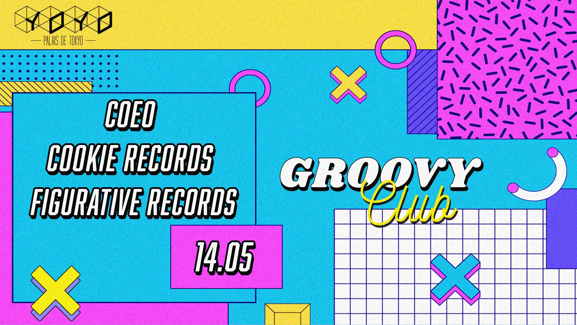 Groovy Club : Coeo / Cookie Records / Figurative Records @Yoyo