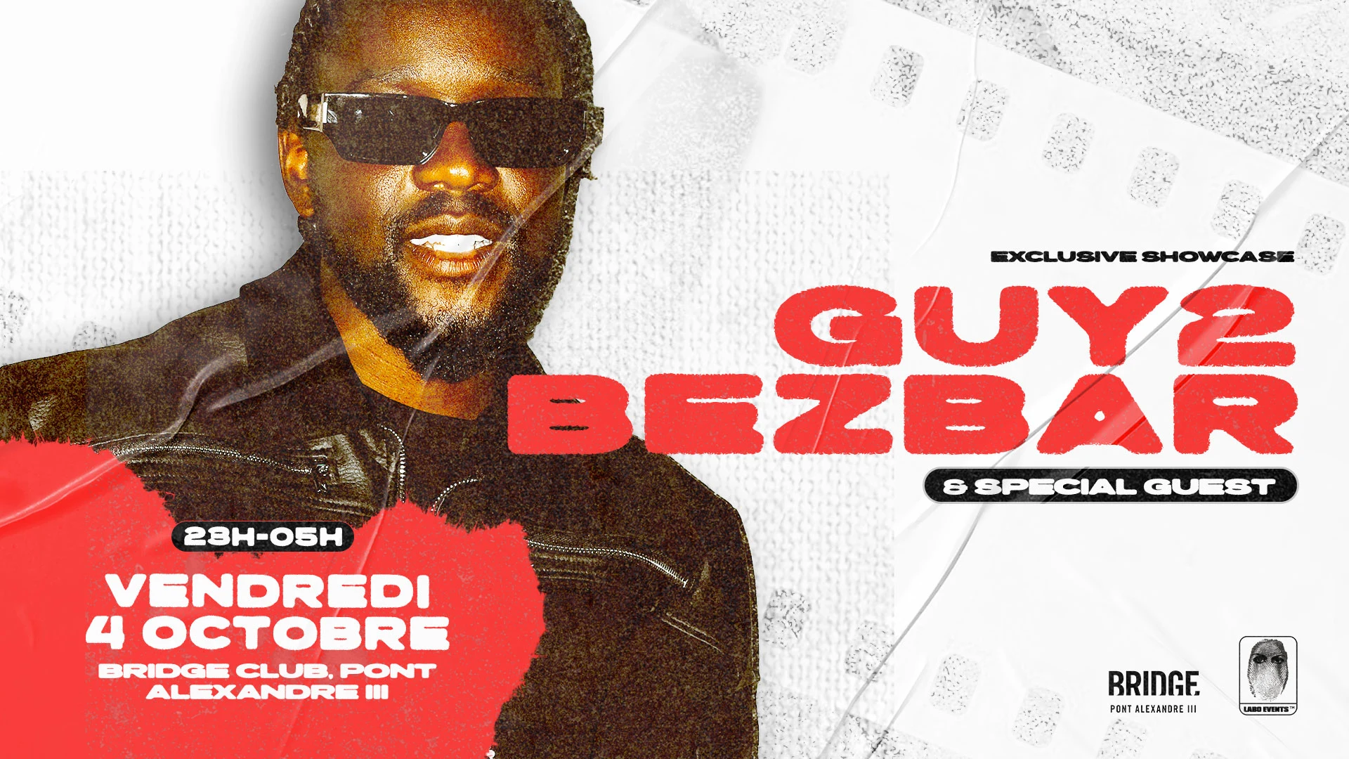 Guy2bezbar - Showcase - Bridge - Vendredi 4 Octobre