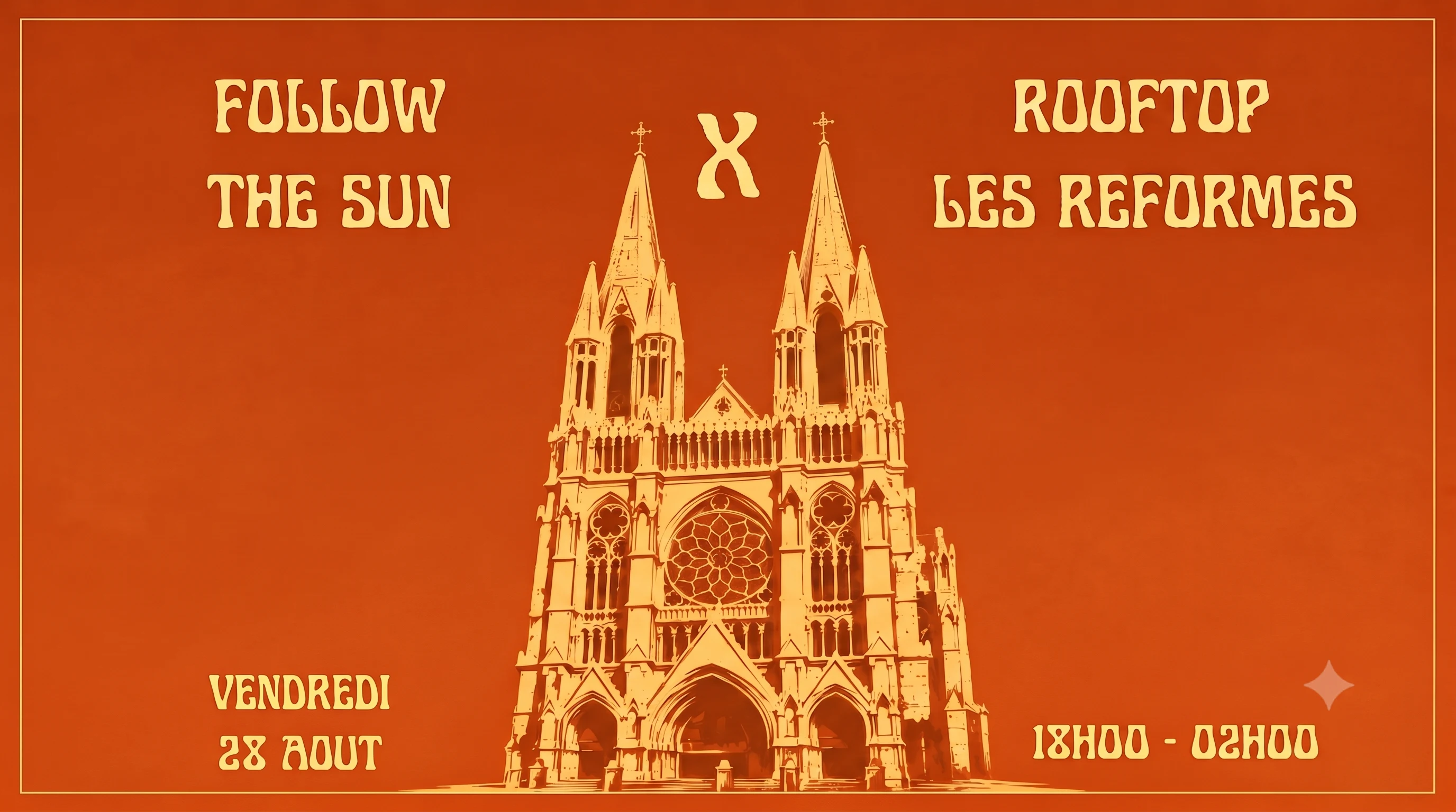 Follow The Sun X Rooftop Les Réformés