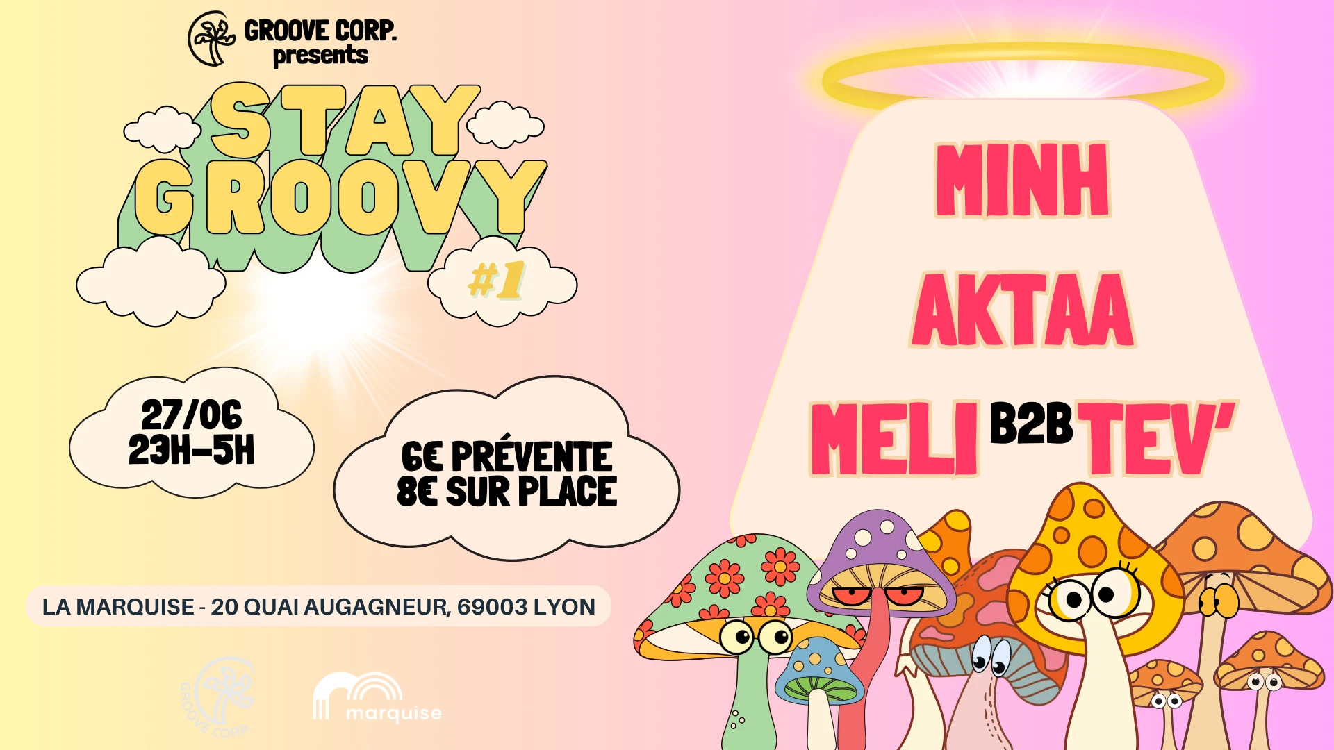 Stay Groovy #1 - Groove Corp. @ La Marquise