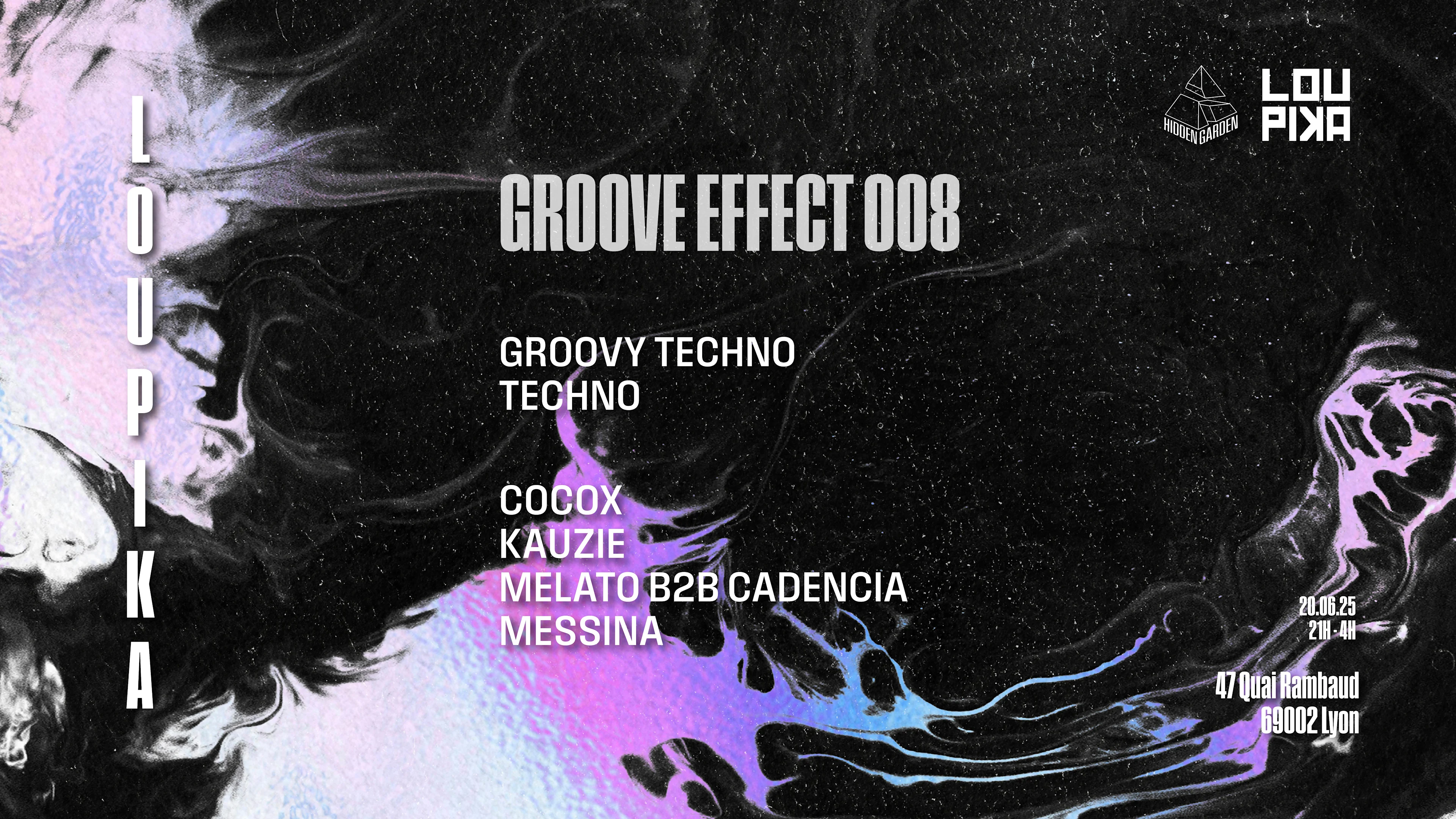 Hidden Garden X Loupika - Techno - Groove Effect 008
