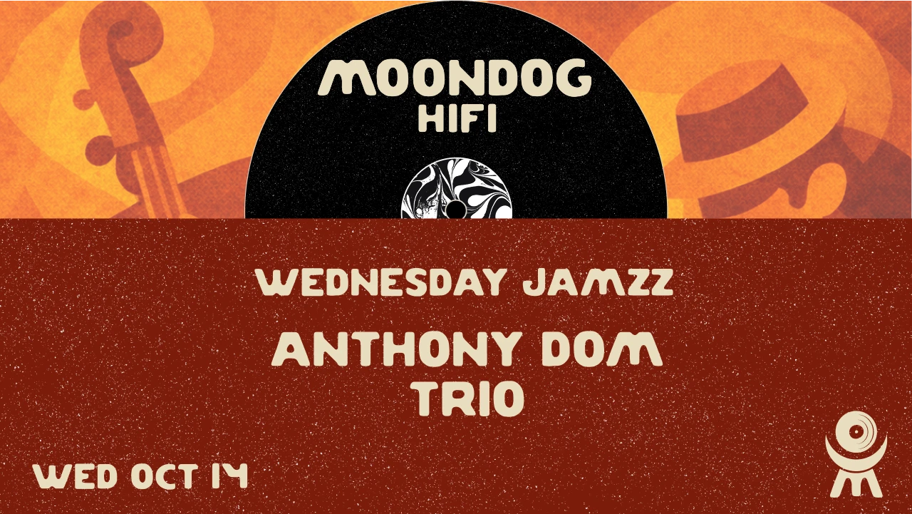 Wednesday Jamzz: Anthony Dom Trio