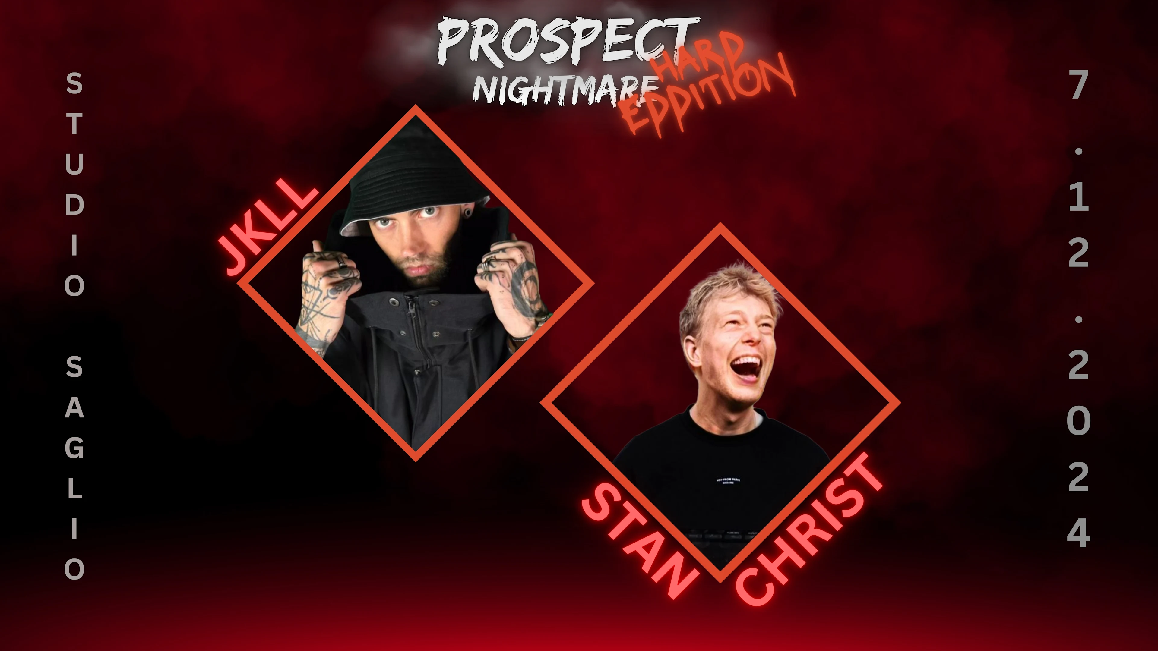 Prospect Nightmare - Hard Edition Invite Stan Christ & Jkll