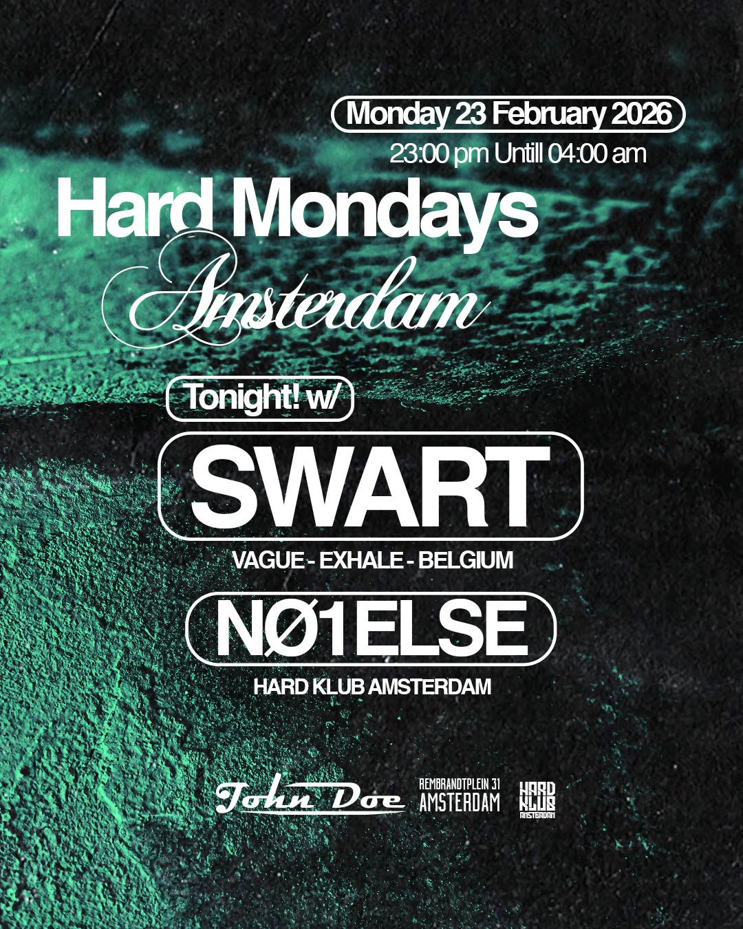 Hard Mondays Amsterdam - Hard Techno W/ Swart (Vague) Be