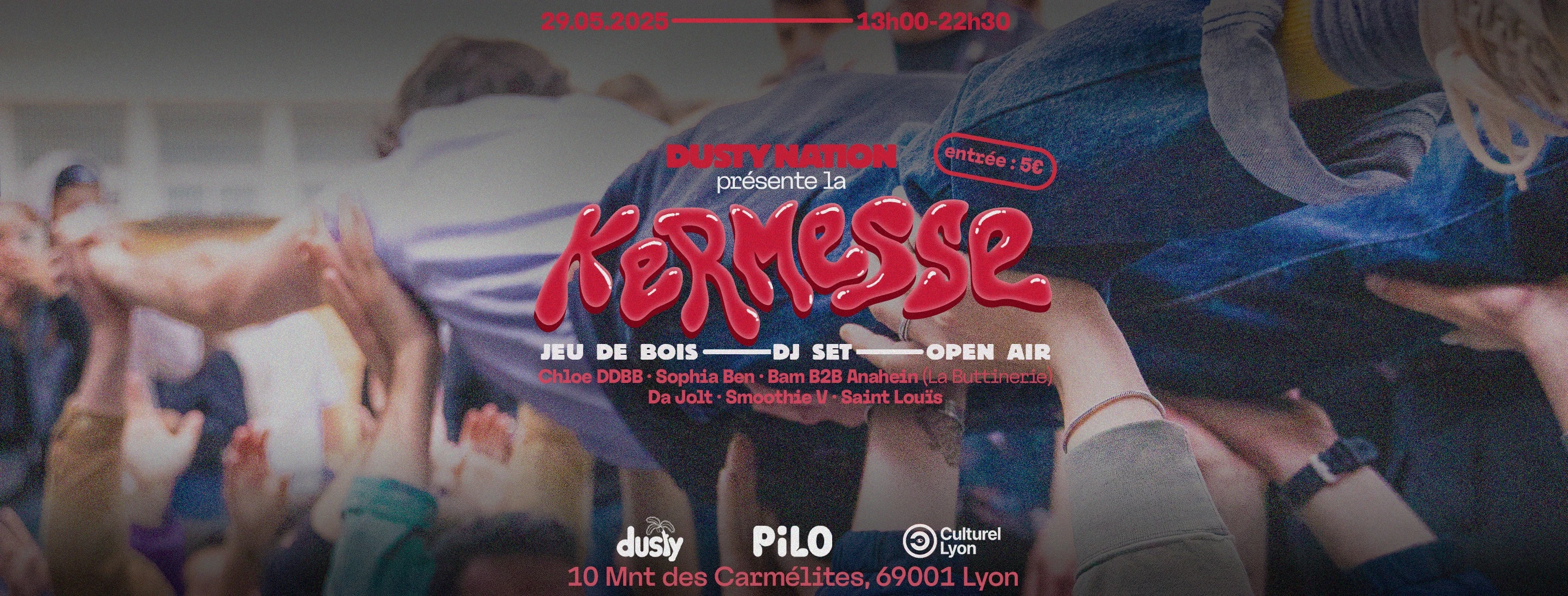 Open Air : La Kermesse (By Dusty Nation X Pilo)
