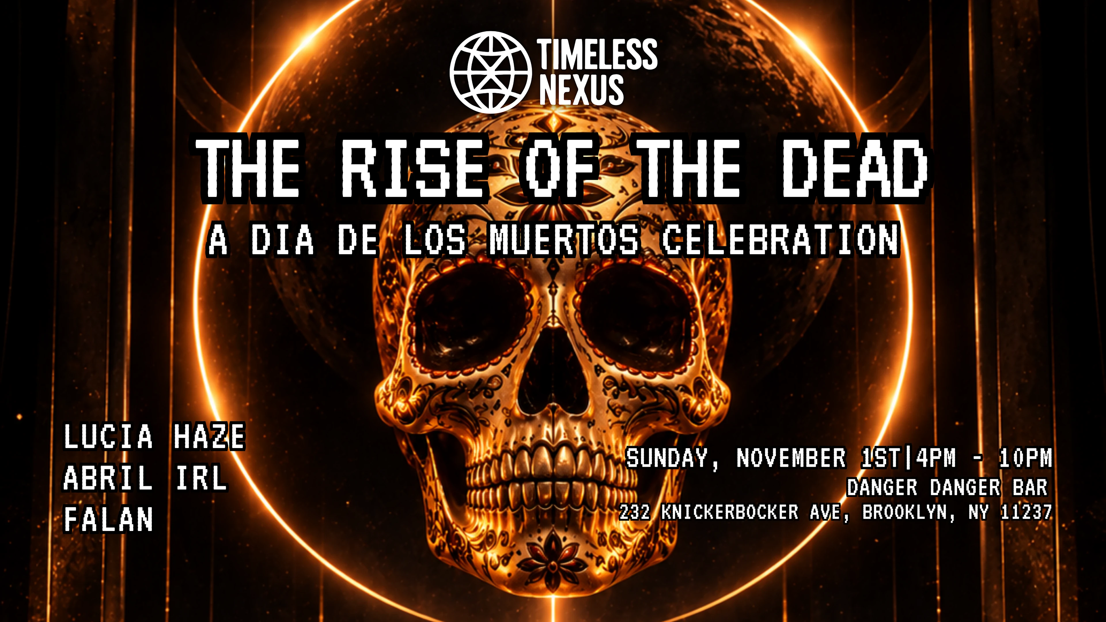 Day Of The Dead Dance Party W/ Timeless Nexus (Free W/ Rsvp)