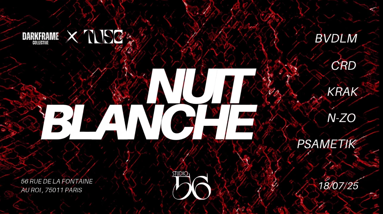Nuit Blanche W/ Bvdlm, Crd, Krak, N-Zo & Psametik