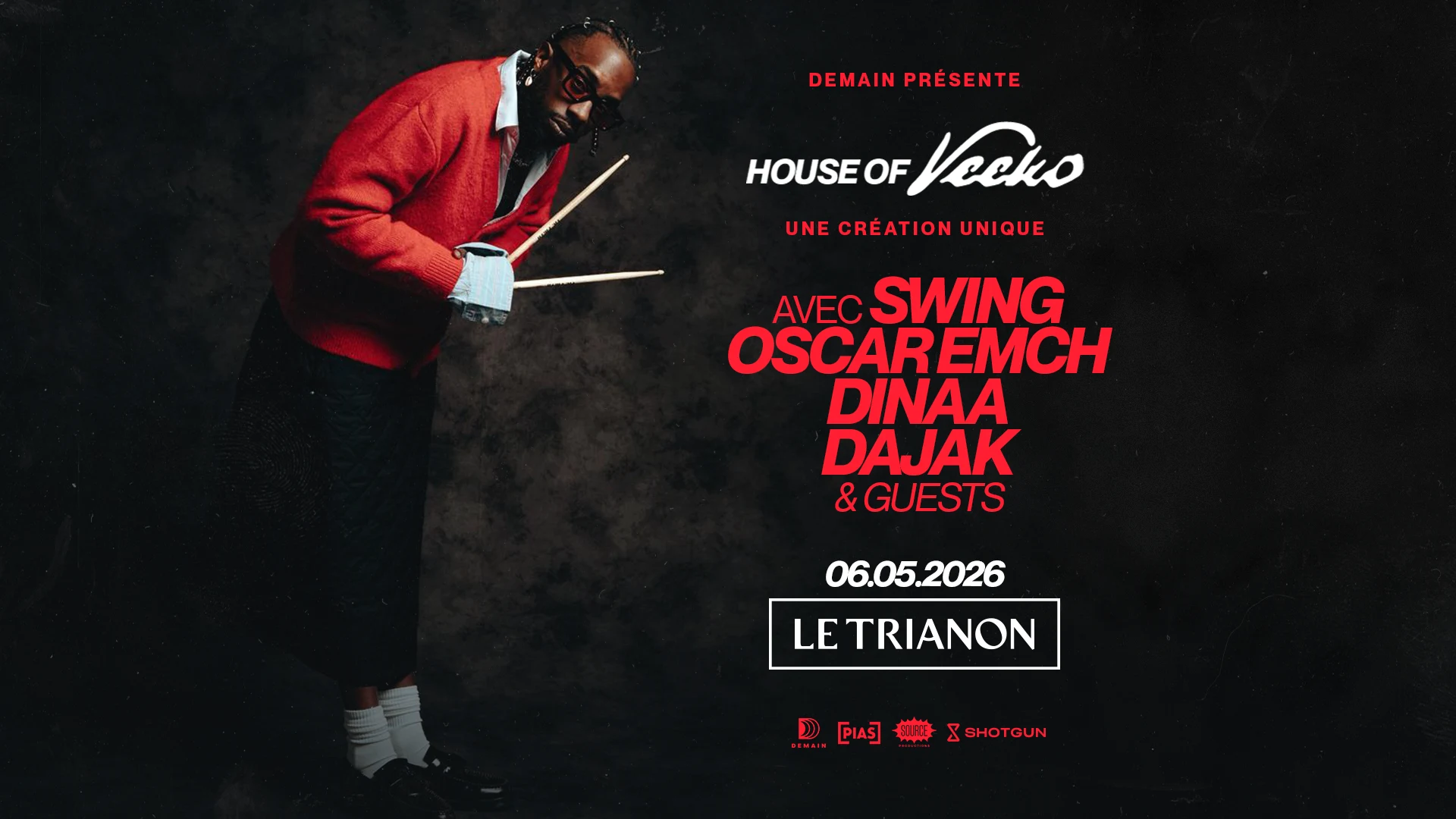House Of Veeko Avec Swing, Oscar Emch, Dinaa, Dajak & Guests