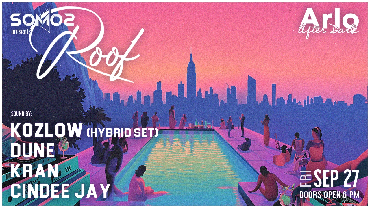 Arlo Roof: Kozlow (Hybrid Set), Dune, Kran, Cindee Jay