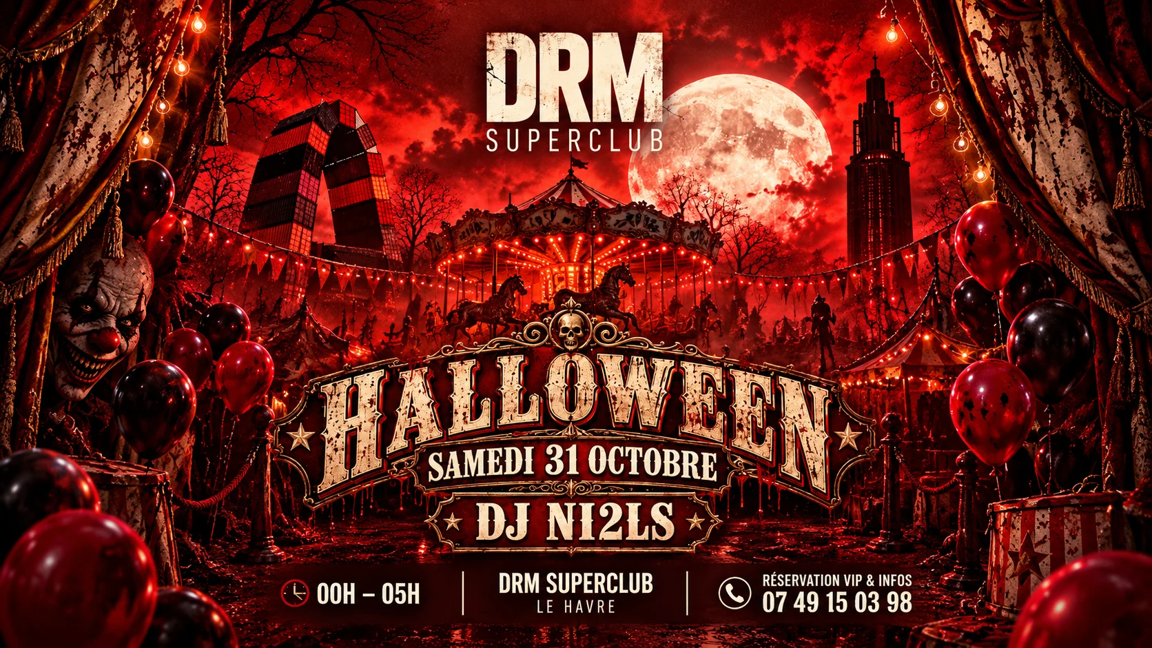 Sam 31 Oct : Halloween Circus Drm Superclub - Le Havre