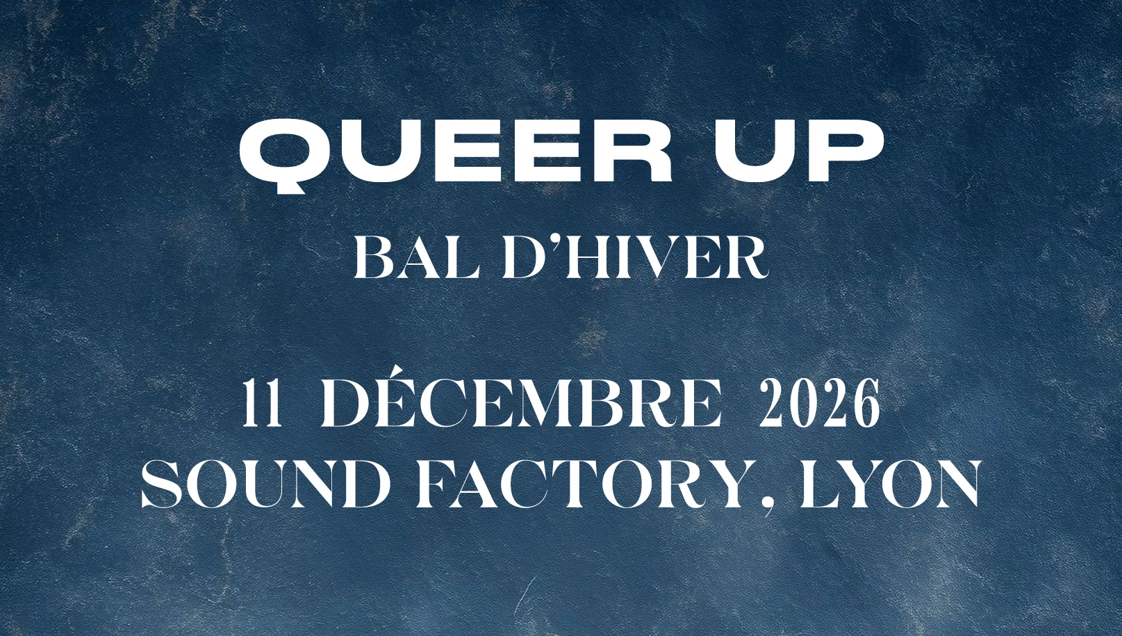 Queer Up : Bal D'hiver Lyon (Soirée Lesbienne Et Queer)