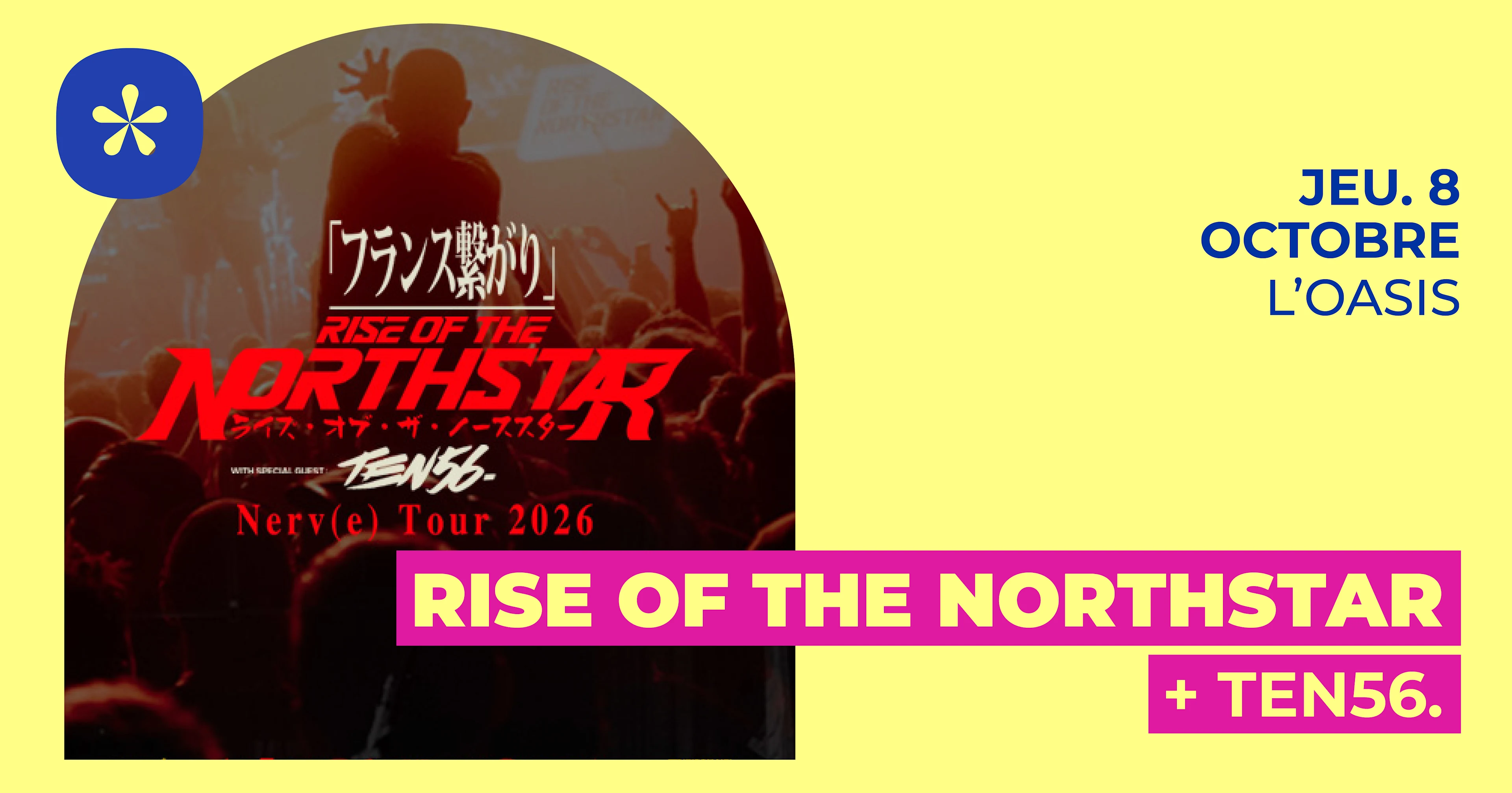Rise Of The Northstar + Ten56. | L'oasis • Le Mans