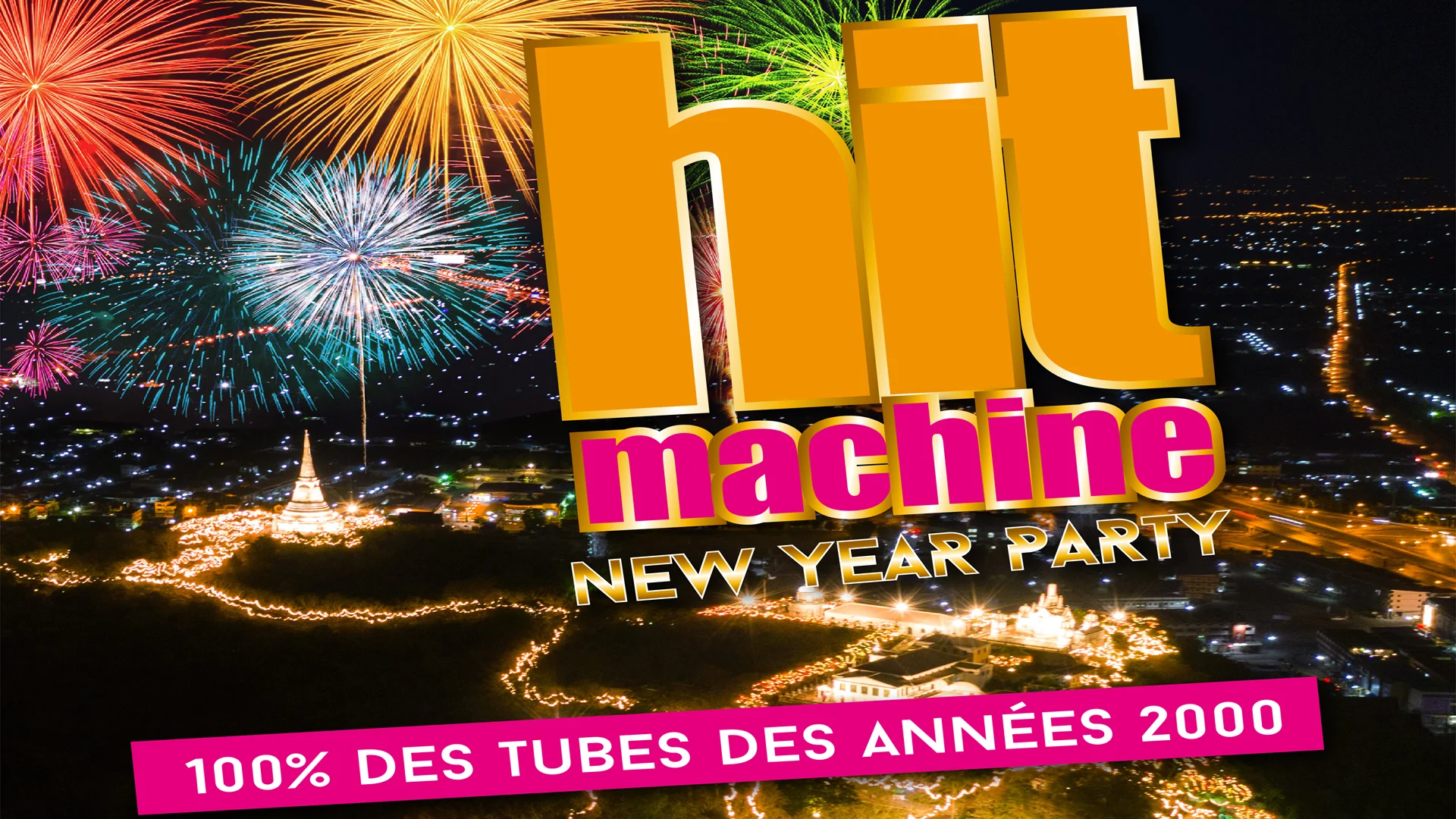 Hit Machine New Year - 100% Tubes Des Années 2000