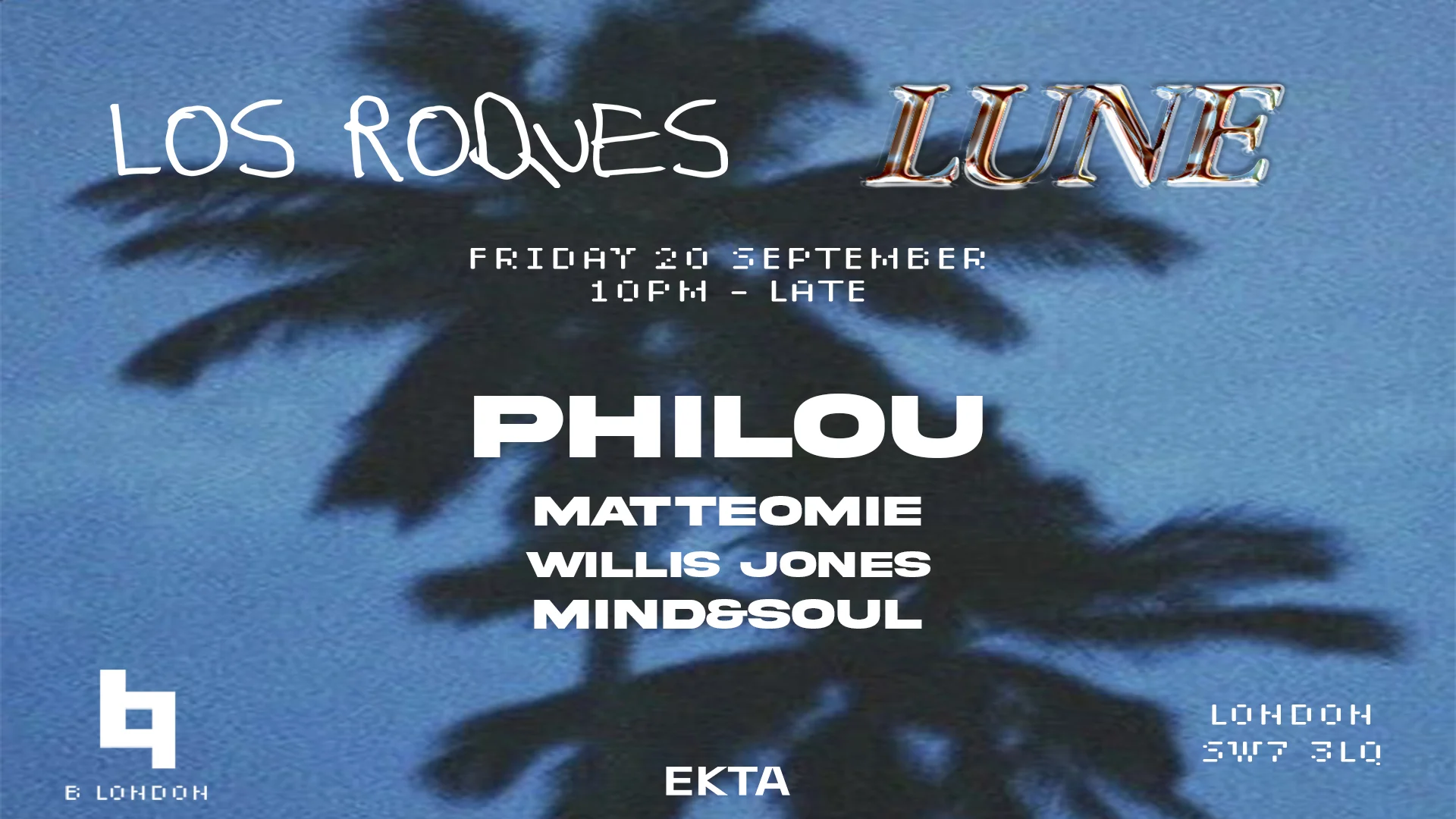 Los Roques X Lune At B London
