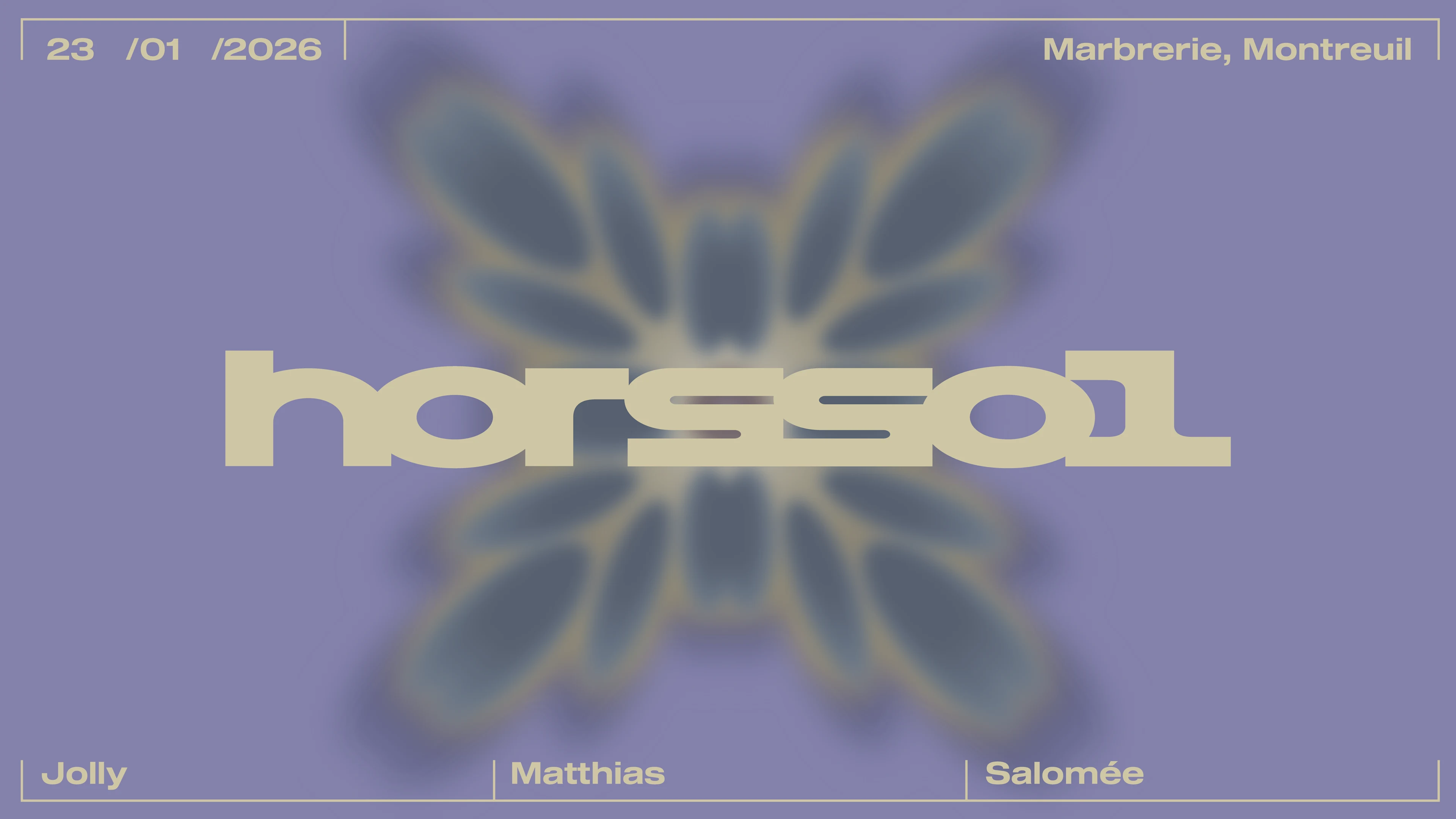 Hors-Sol — Matthias (Superluminal) + Salomée + Jolly