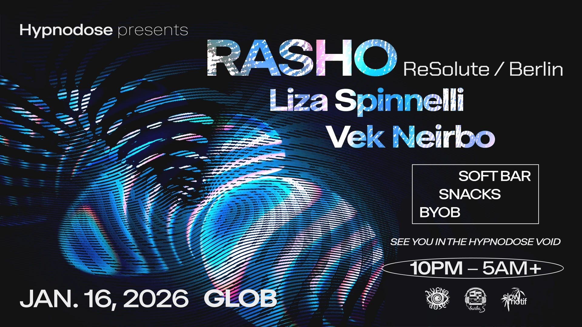 Hypnodose W/ Rasho (Resolute), Liza Spinnelli, Vek Neirbo