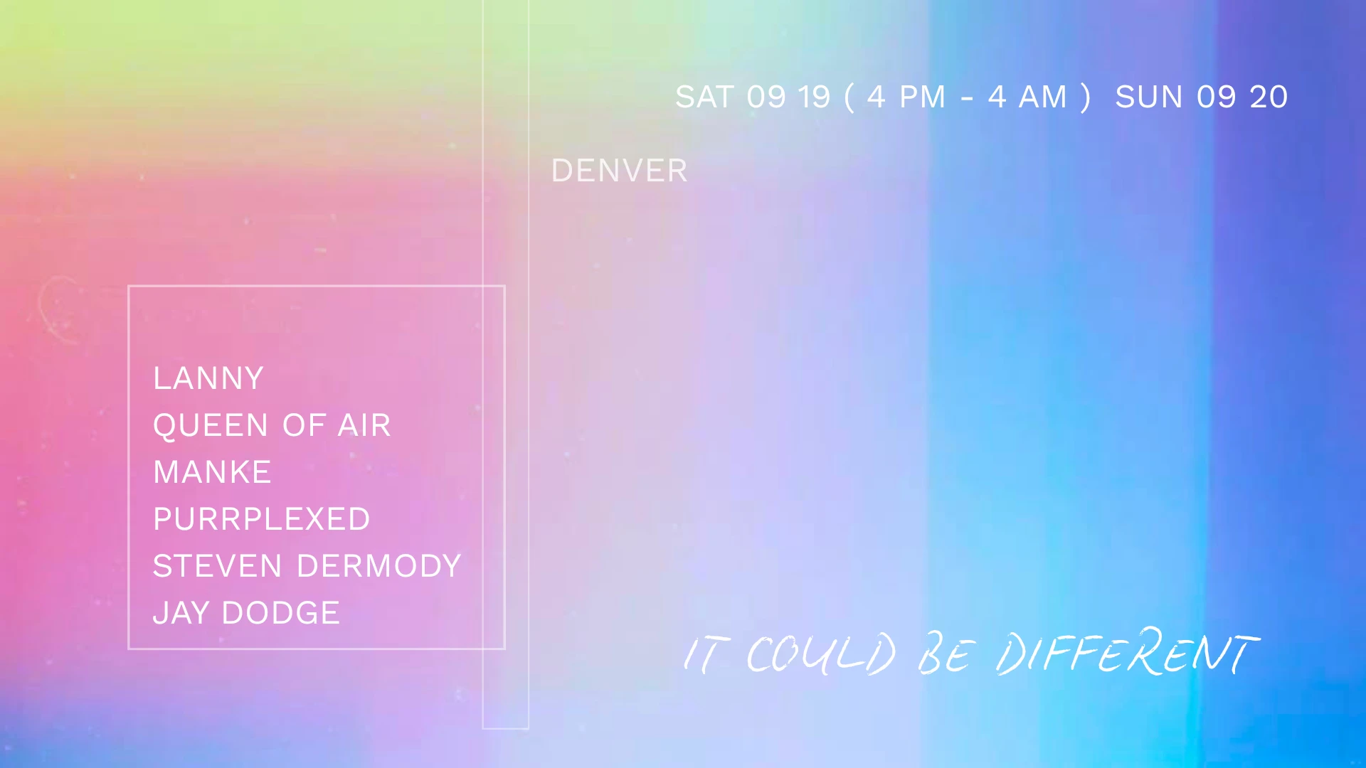 It Could Be Different • 9/19