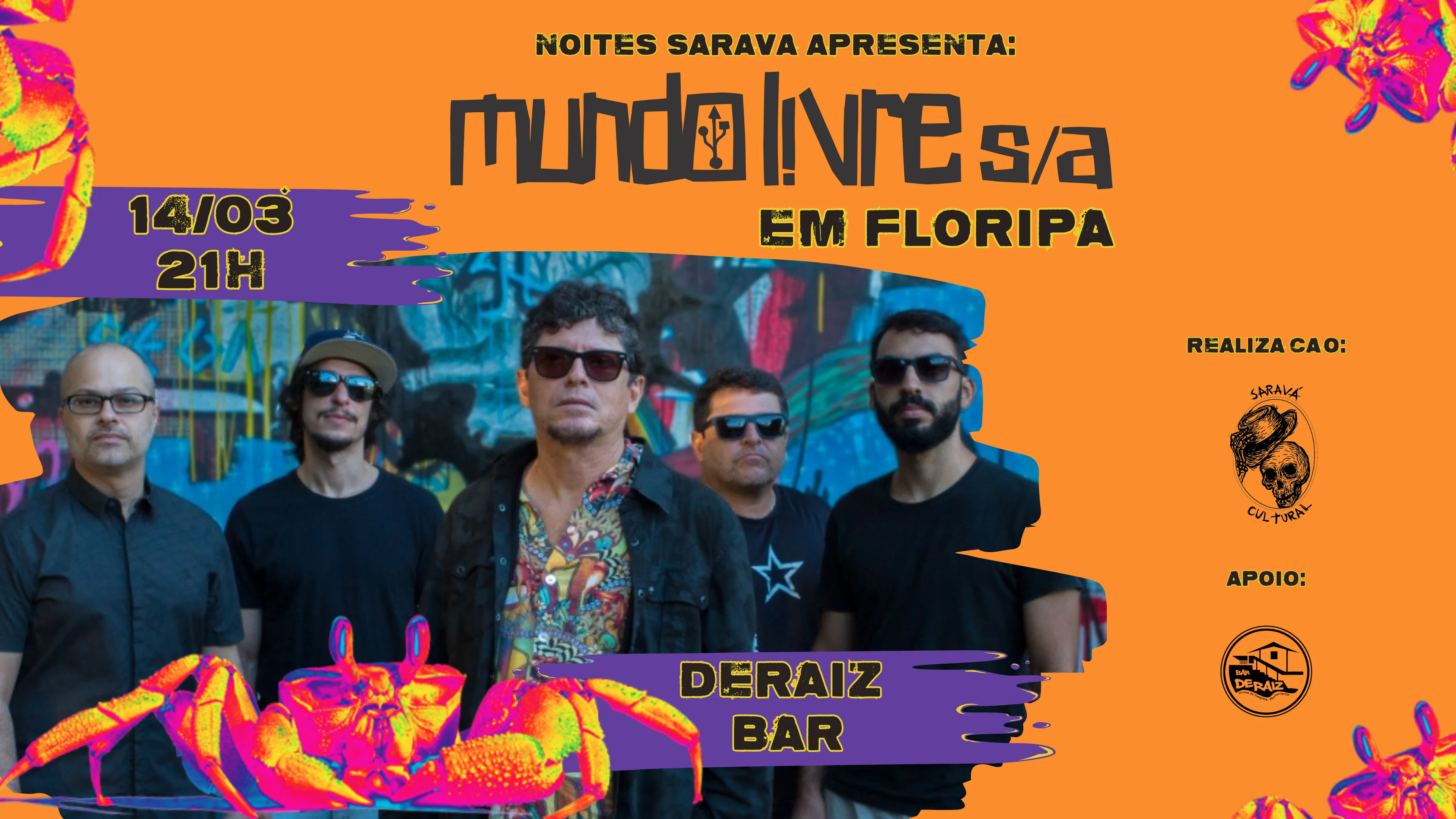 Noites Saravá Apresenta Mundo Livre S/A Em Florianópolis