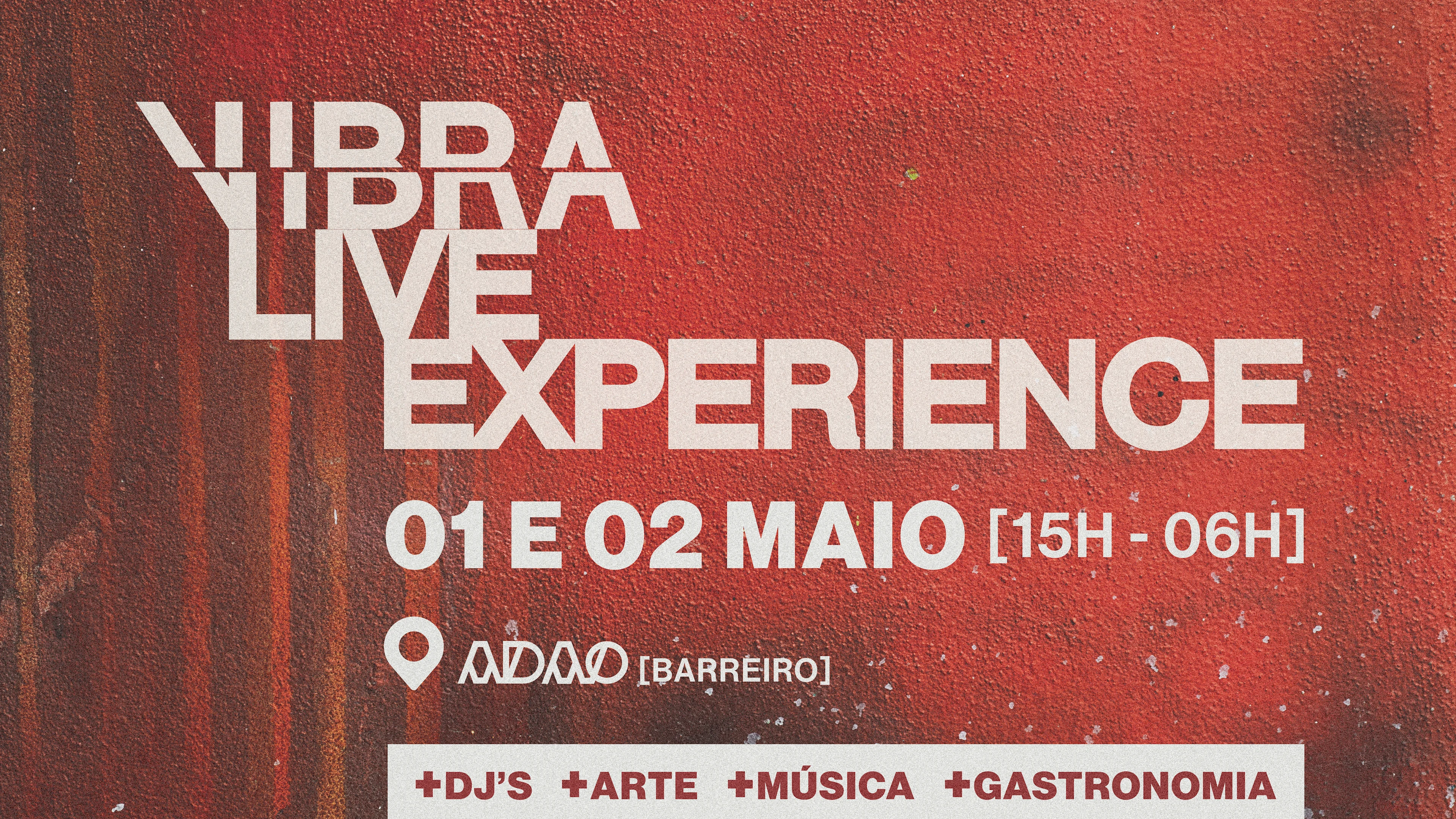 Vibra Live Experience