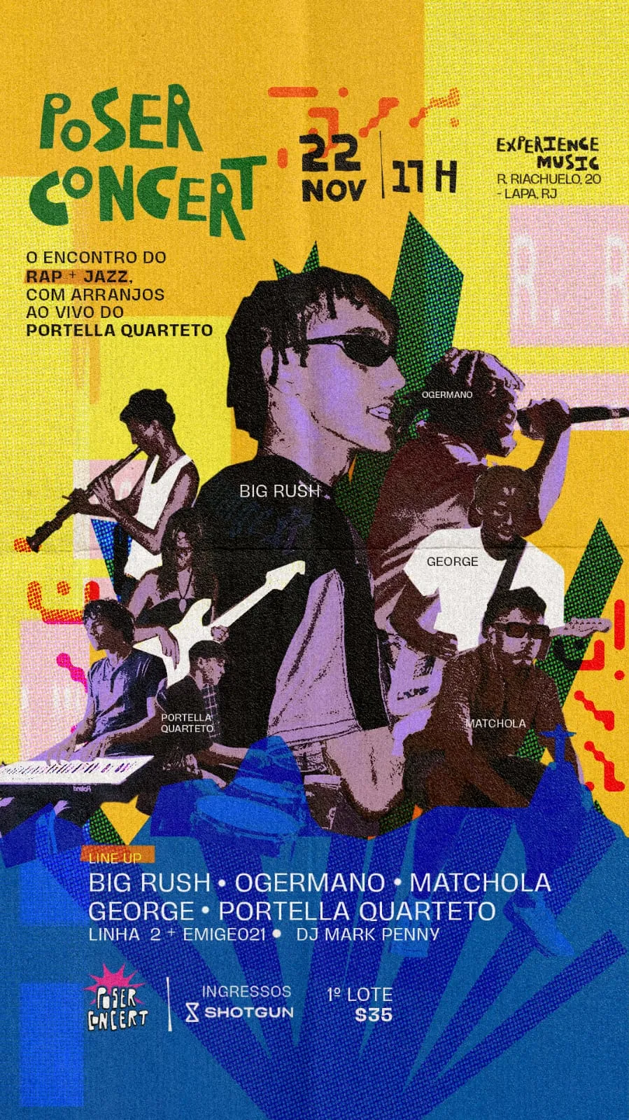 Poserconcert + Jazz No Rio! Big Rush, Ogermano, Matchola E +