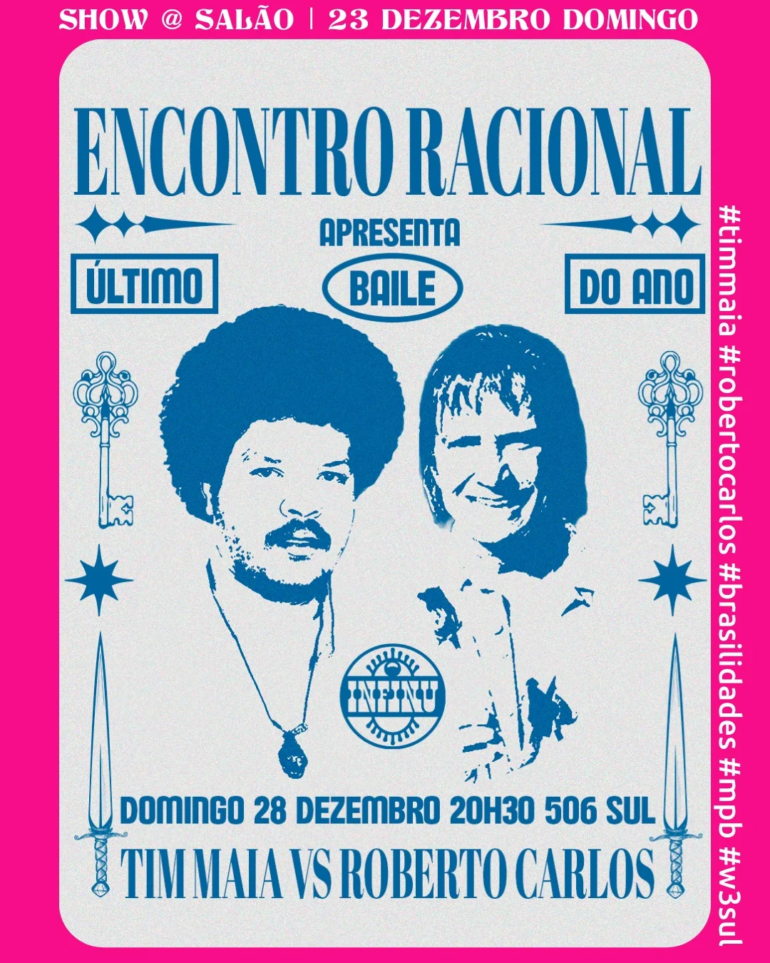 Encontro Racional Apresenta Tim Maia Vs Roberto Carlos