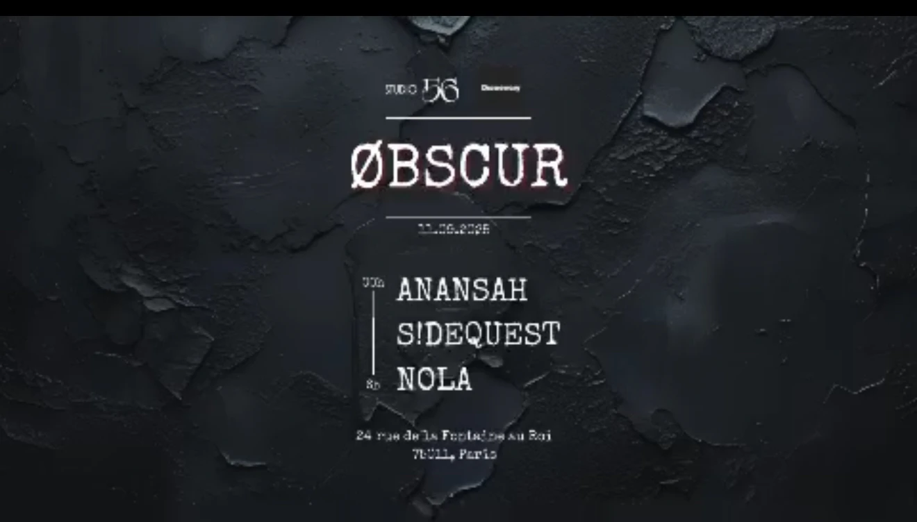 Discovery Présente Øbscur W/ Nola, S!Dequest & Anansah
