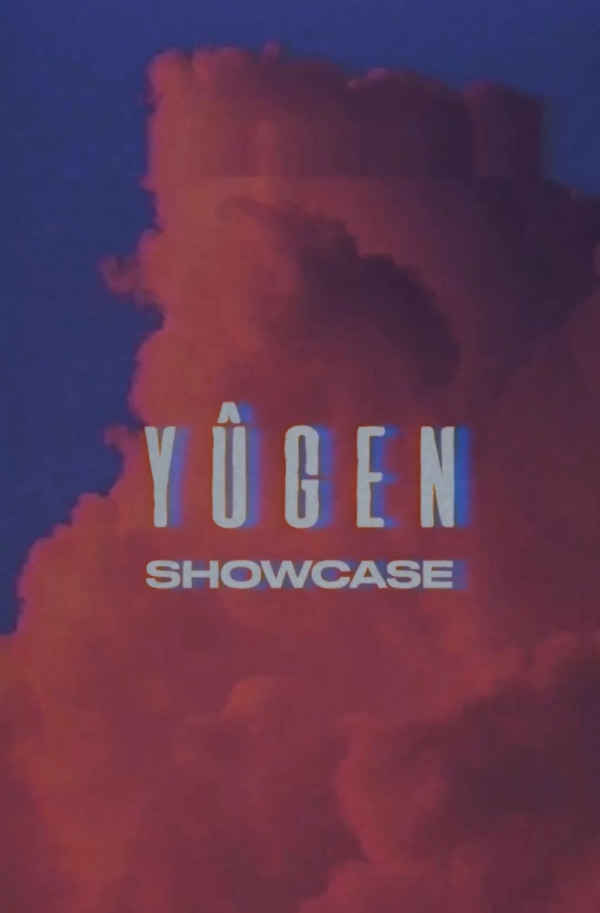 Yûgen Showcase