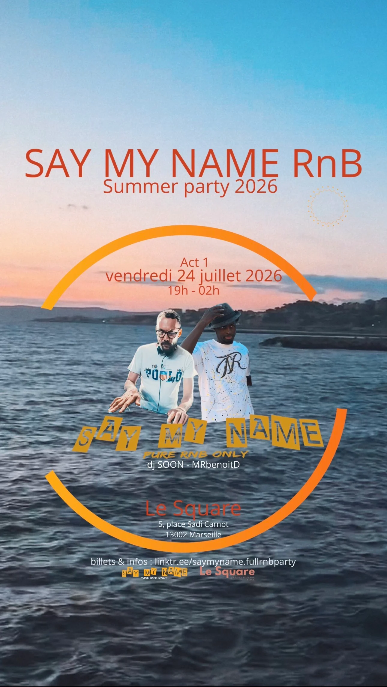 Say My Name Rnb Summer Party X Le Square Marseille