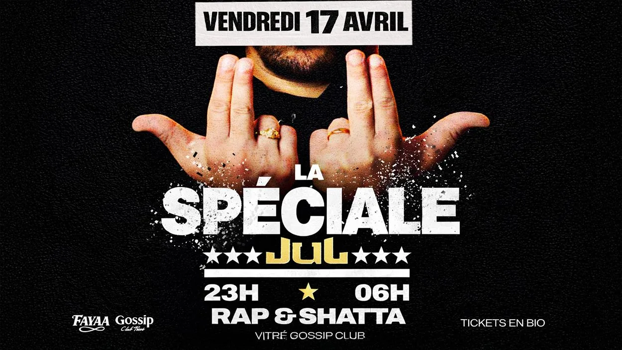 La Spéciale Jul At Gossip Vitré - Vendredi 17 Avril