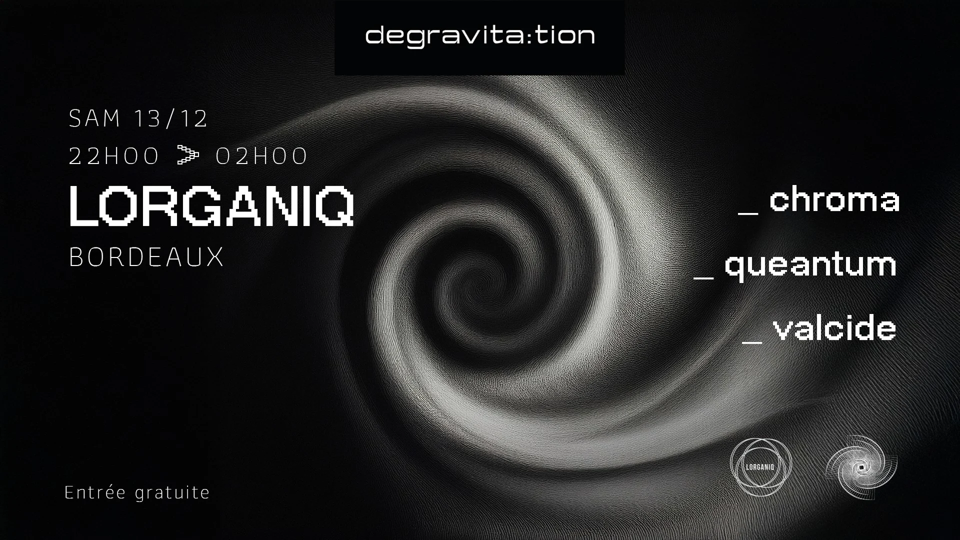 Degravita:Tion • Chroma . Queantum . Valcide • At Lorganiq