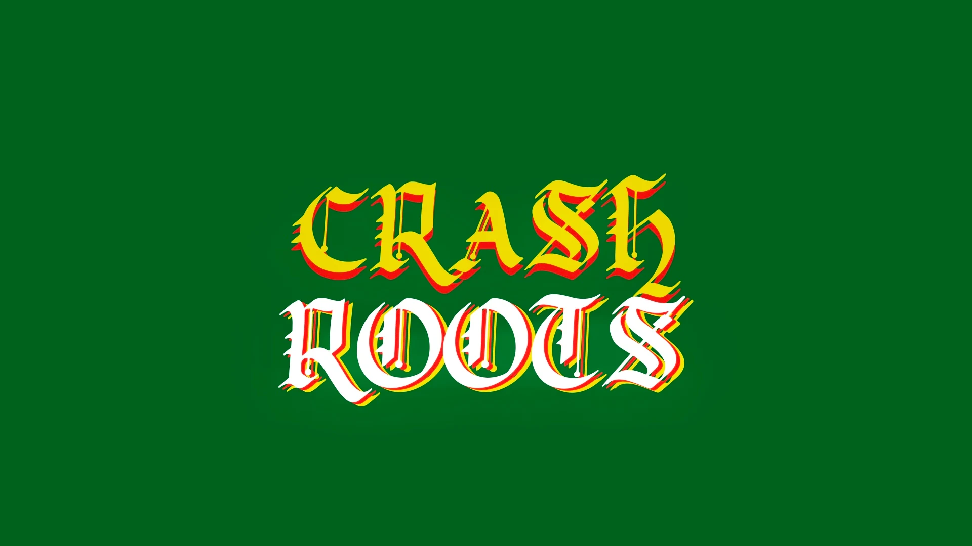 Crash Roots
