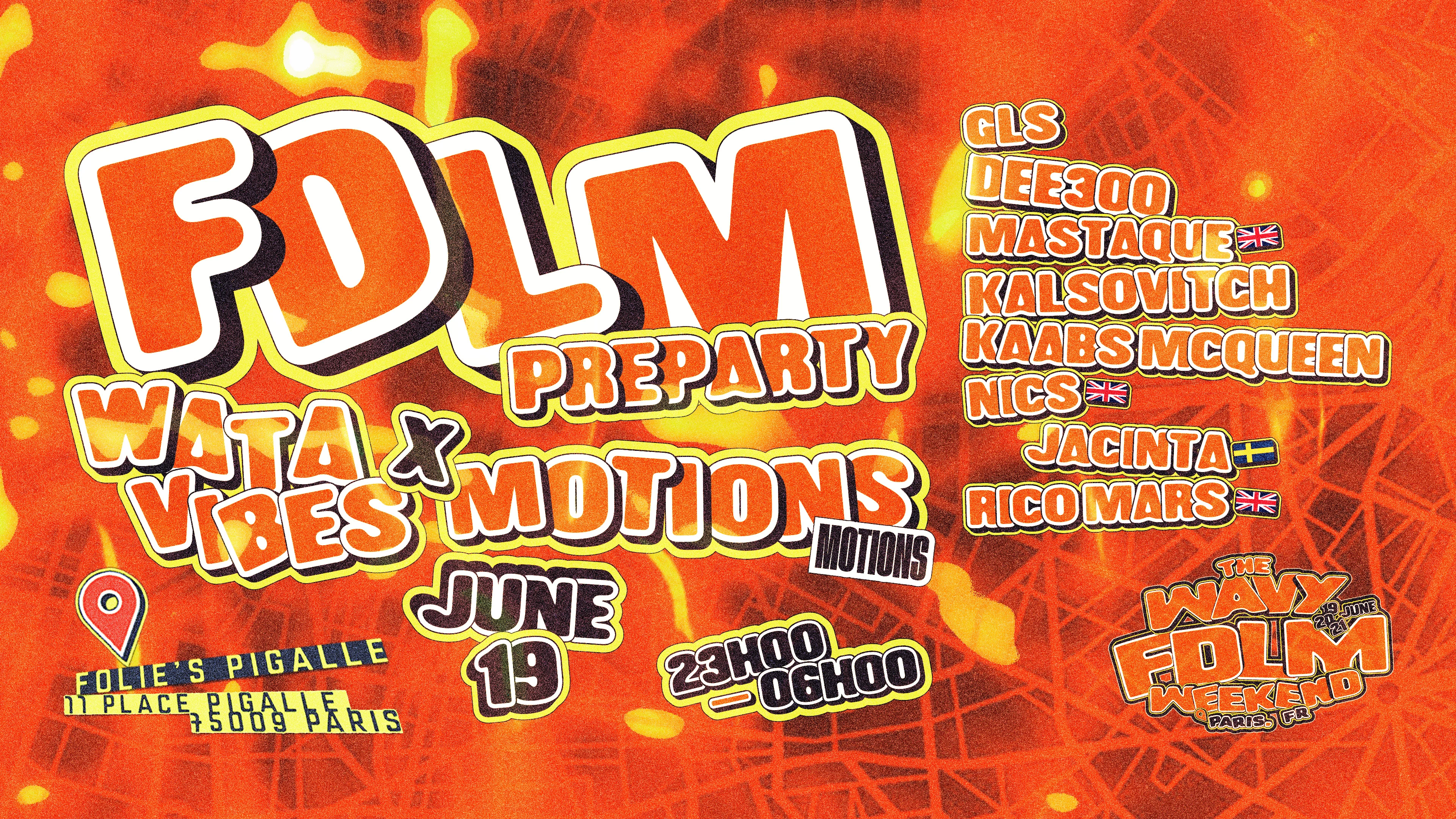 Fdlm Preparty #1 (Watavibes X Motions )