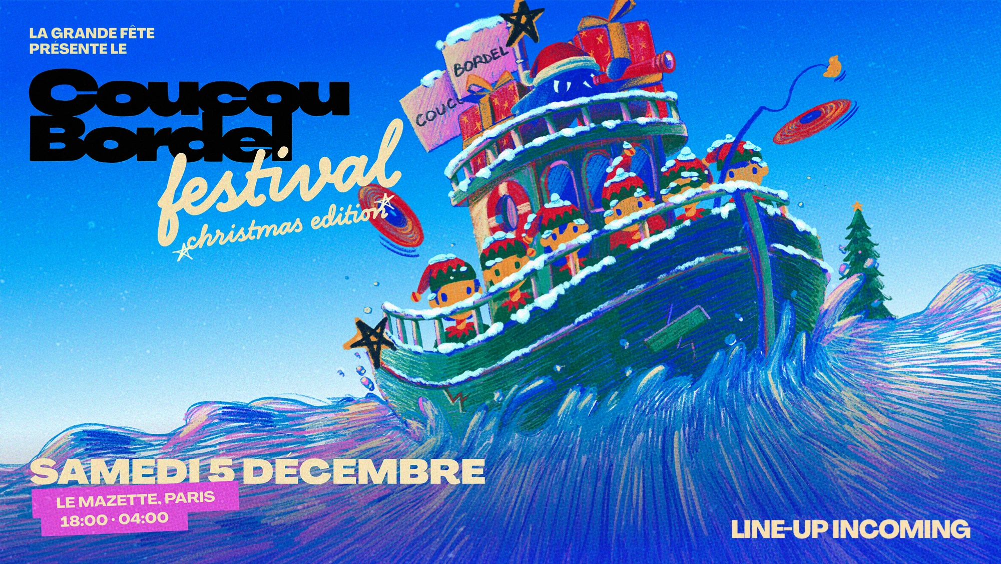 La Grande Fête : Coucou Bordel Festival, Christmas Edition