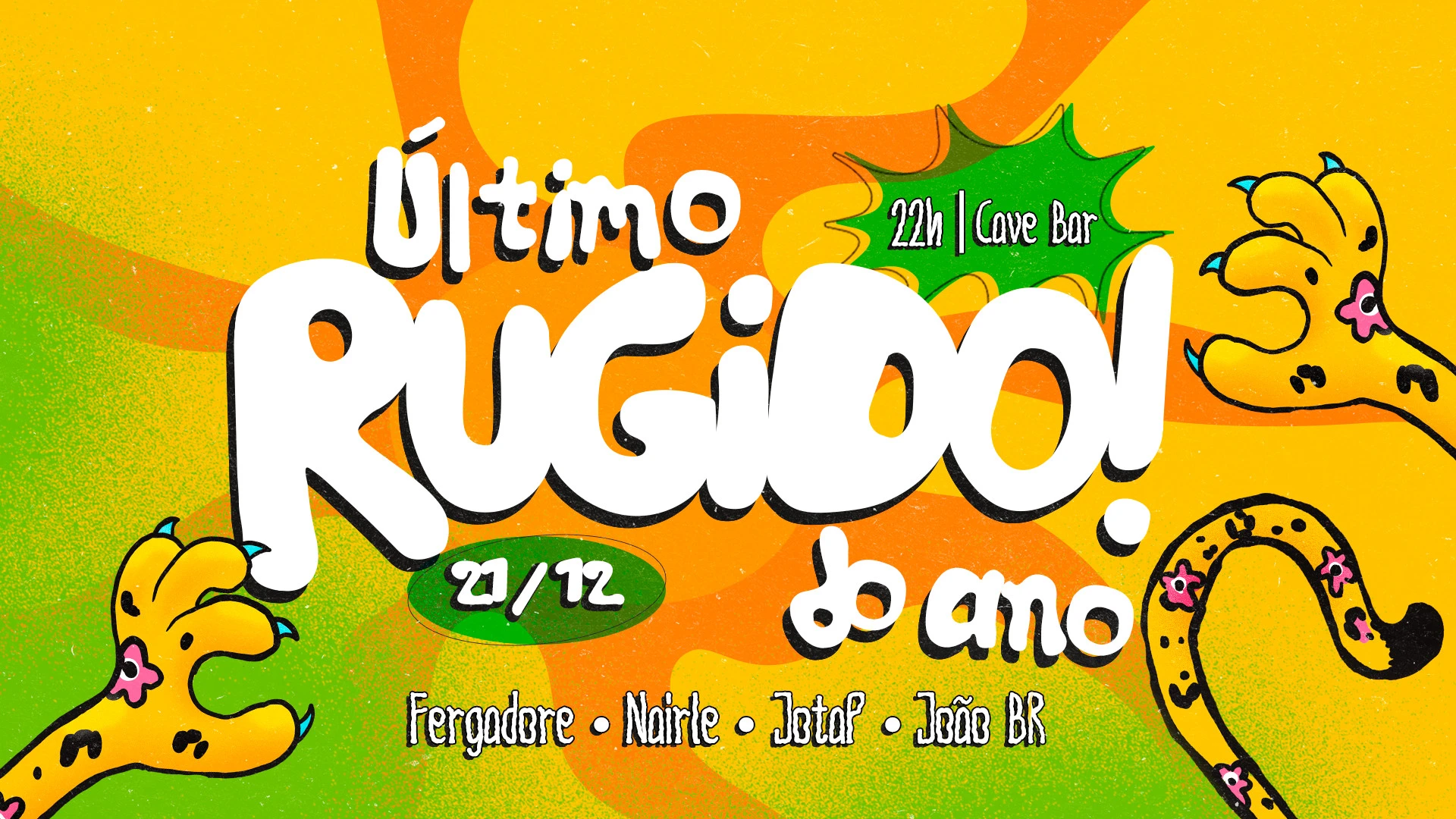 Ultimo Rugido Do Ano!