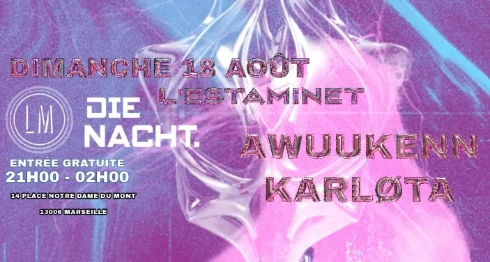 Die Nacht X L’Estaminet