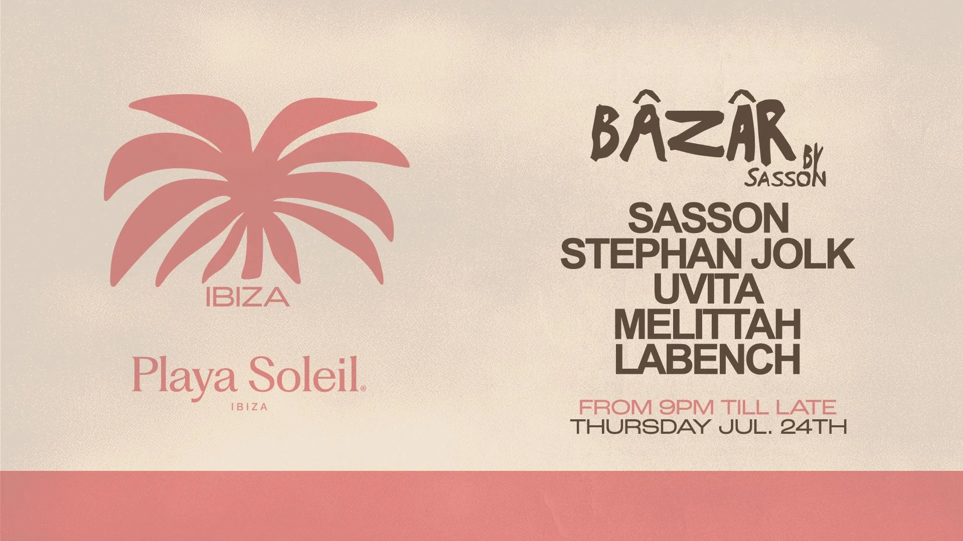 Bâzâr By Sasson @Playa Soleil | Thursday July 24th