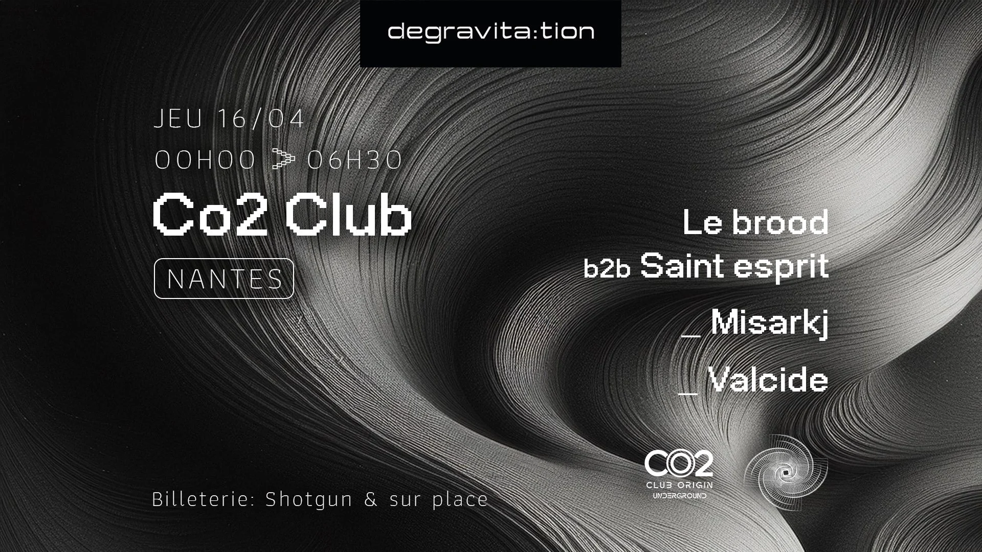 Degravita:Tion • Residents & Friends • Co2 Club Origin