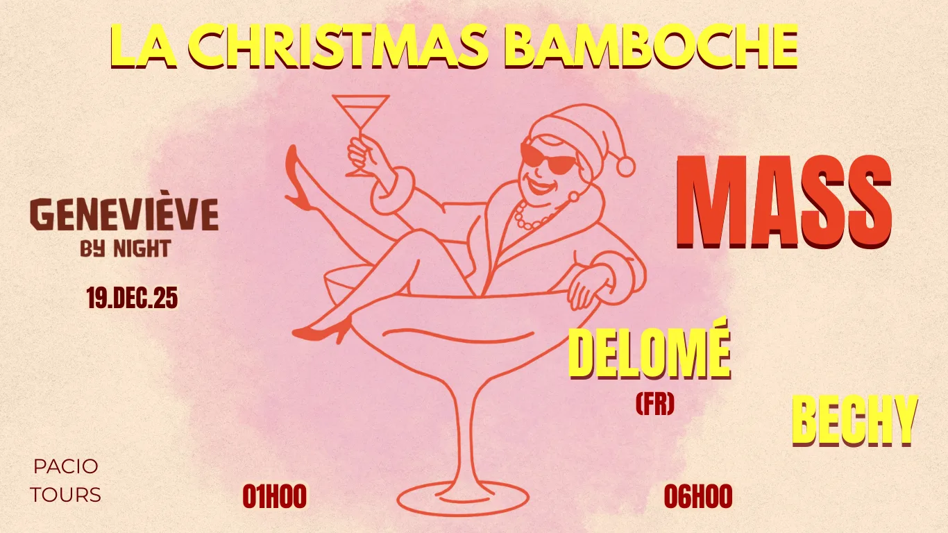 La Christmas Bamboche - Le Pacio