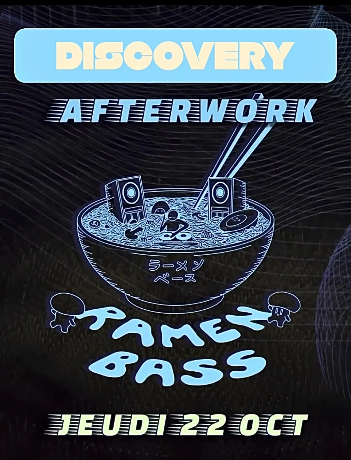 Discovery Présente Ramen Bass