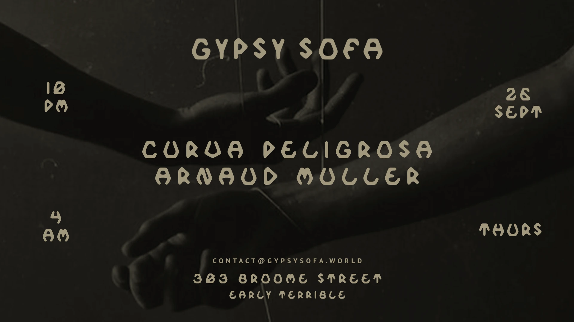 Gypsy Sofa: Curva Peligrosa & Arnaud Muller, September 26