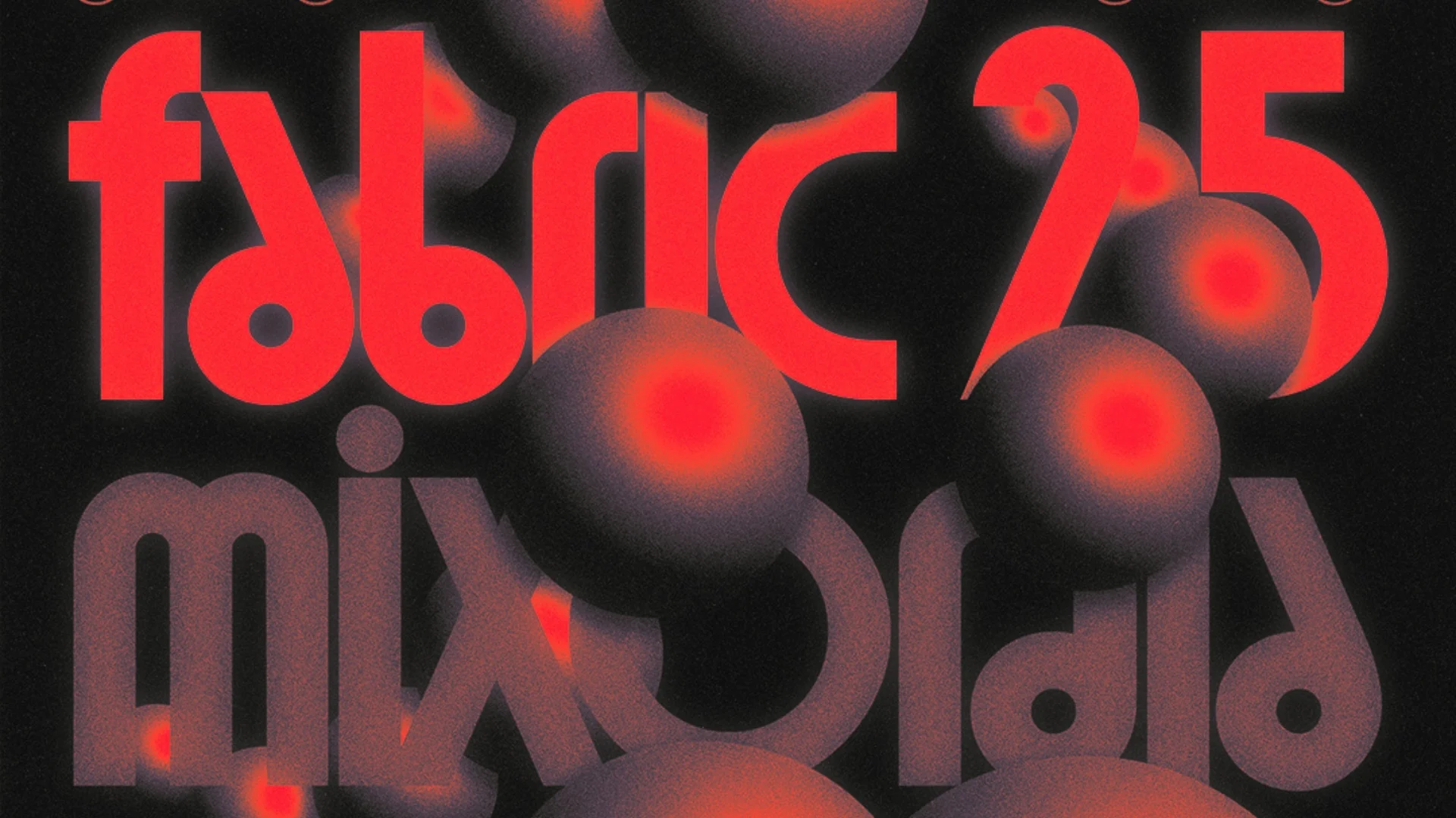 Fabric 25 & Mixordia